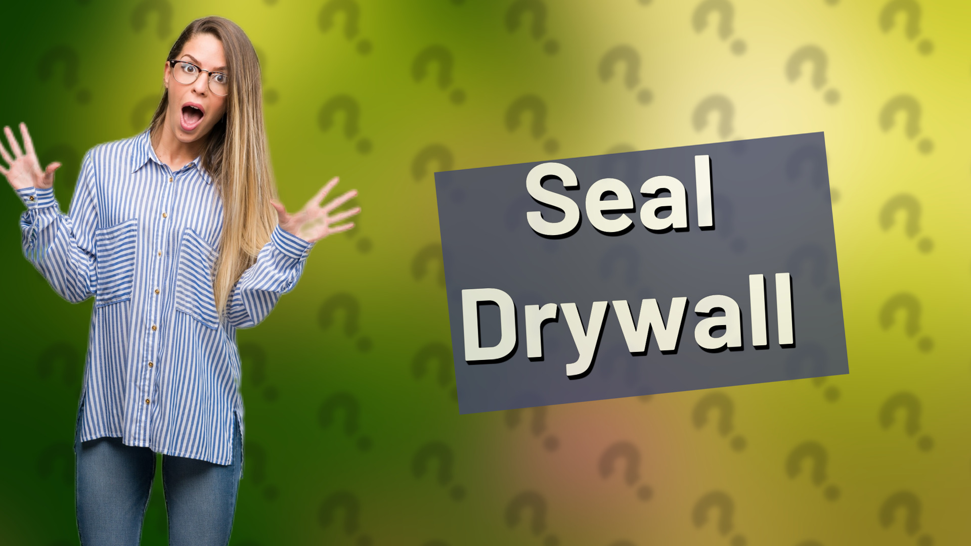 Seal Drywall