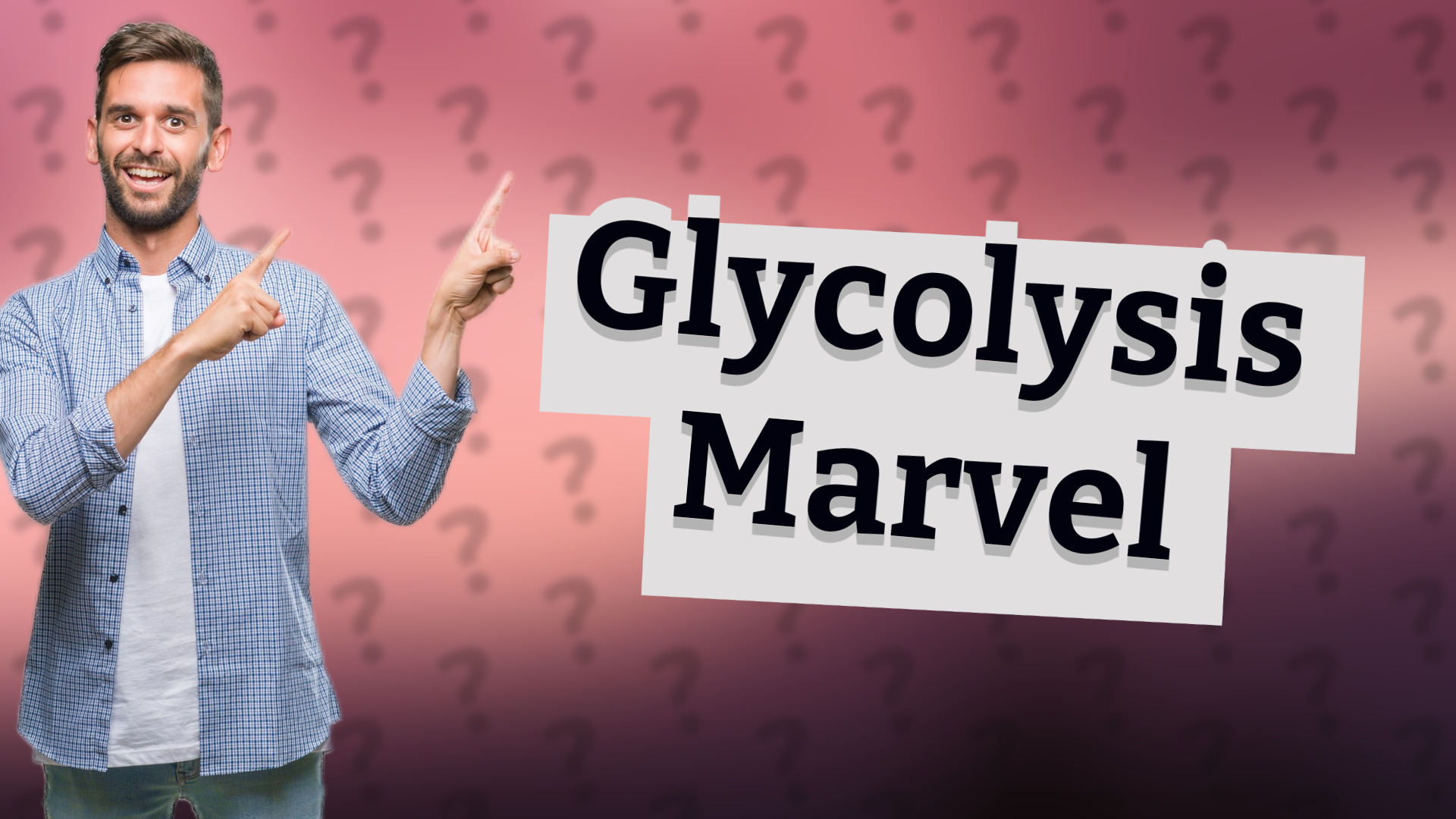 Glycolysis Marvel