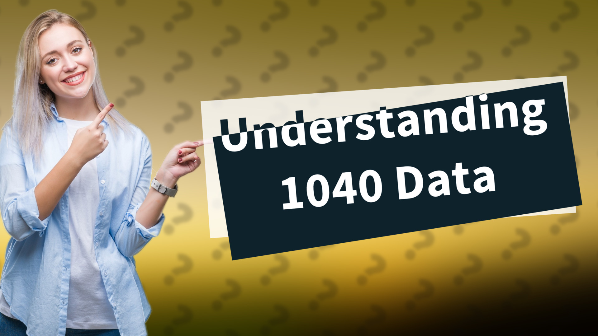 Understanding 1040 Data