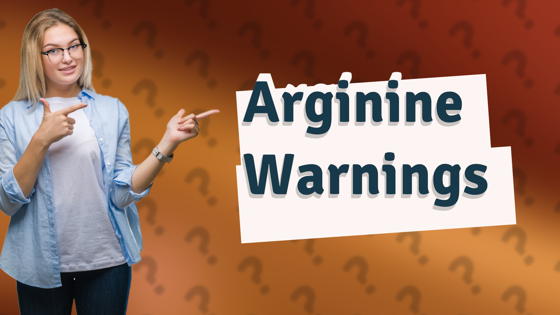 Arginine Warnings