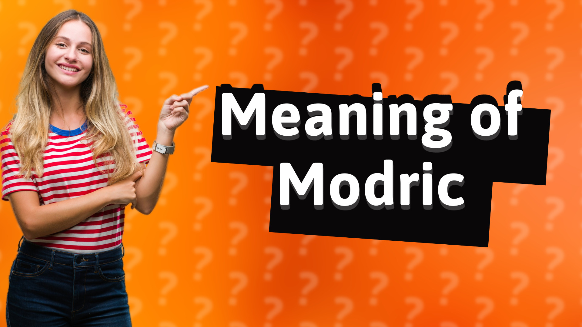 Meaning of Modric