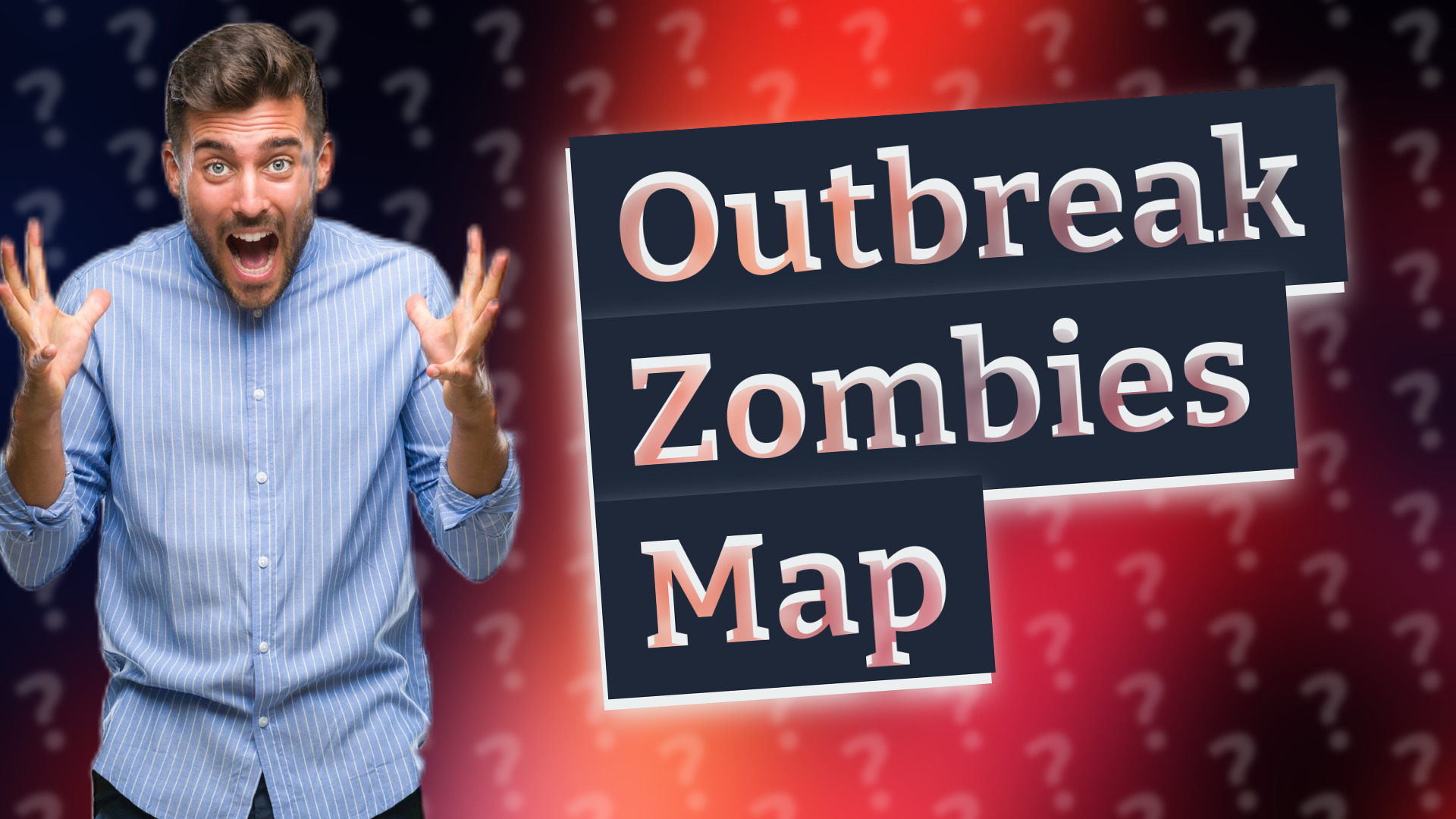 Outbreak Zombies Map