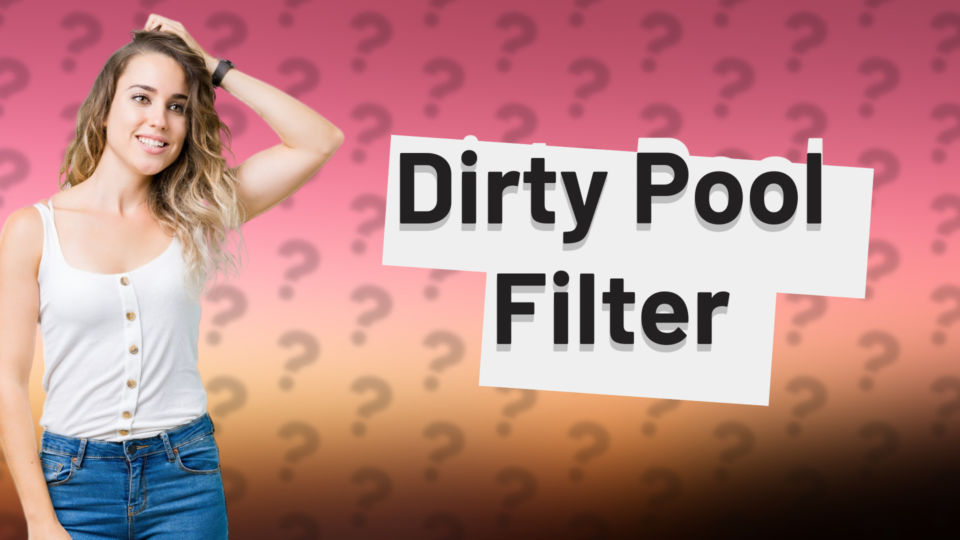 Dirty Pool Filter