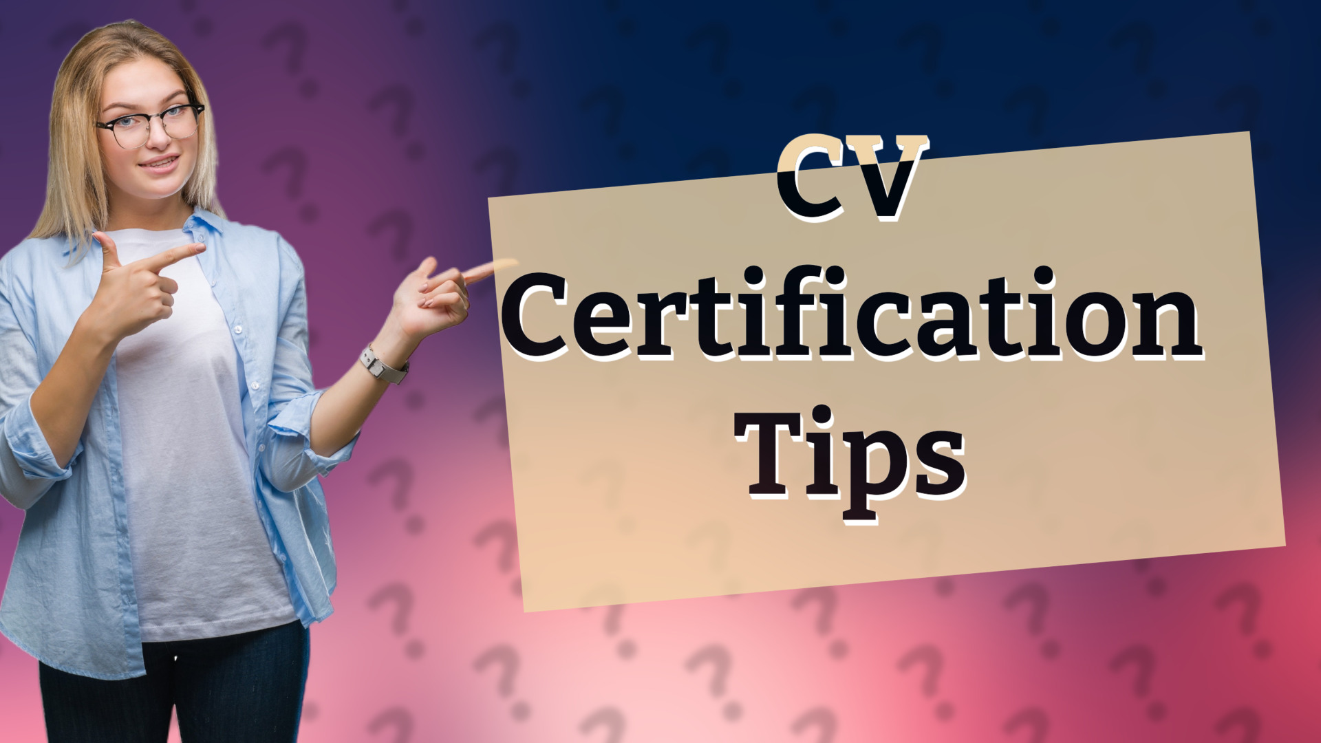 CV Certification Tips