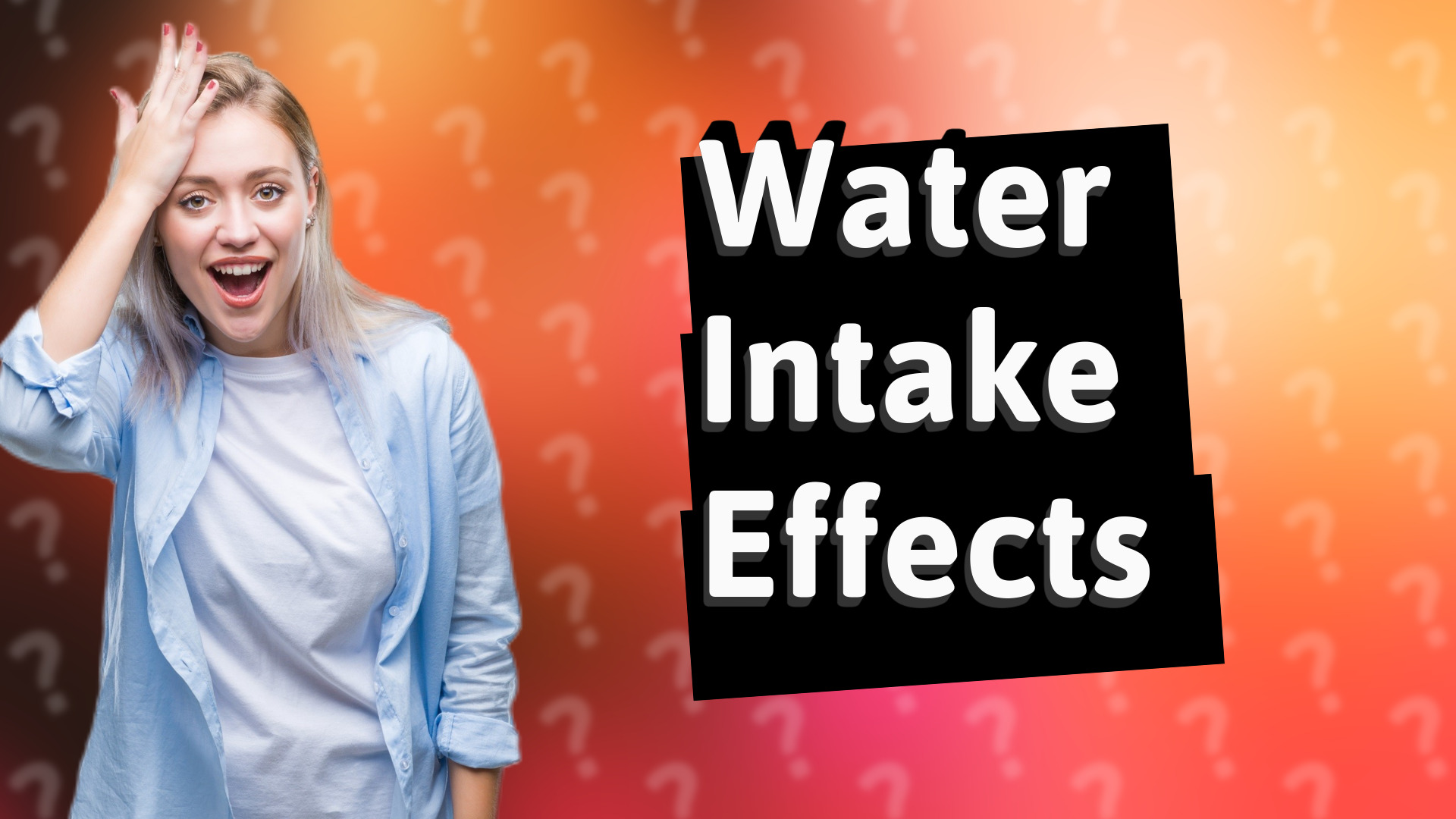 Water Intake Effects