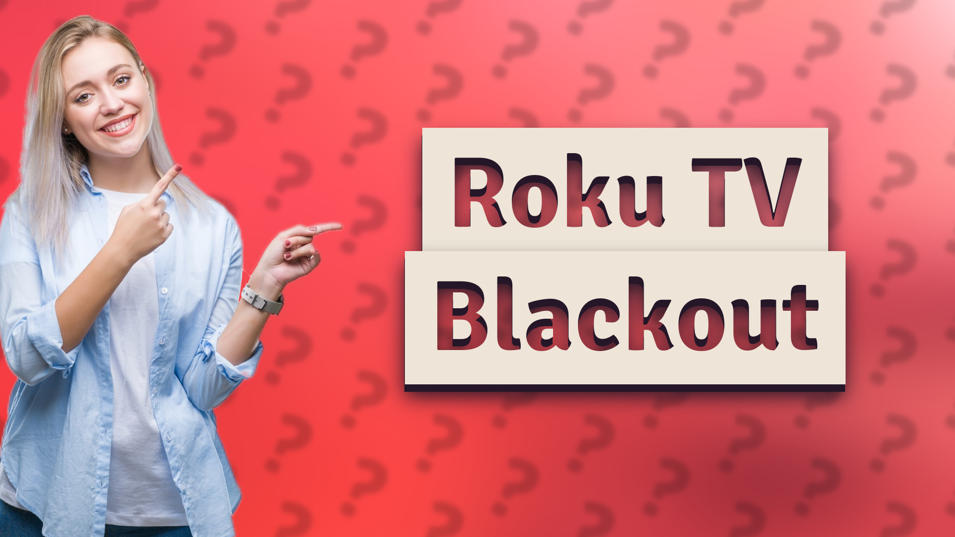 Roku TV Blackout
