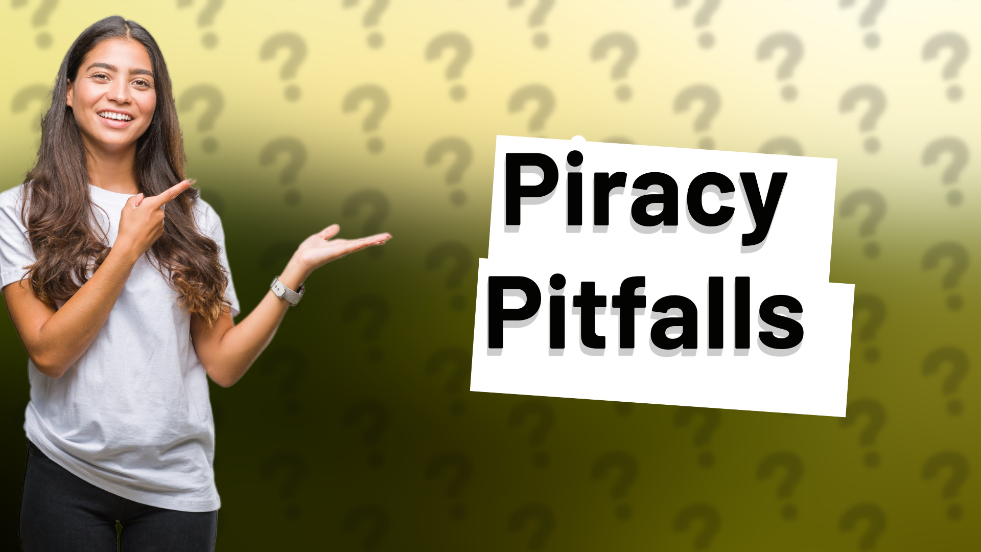 Piracy Pitfalls