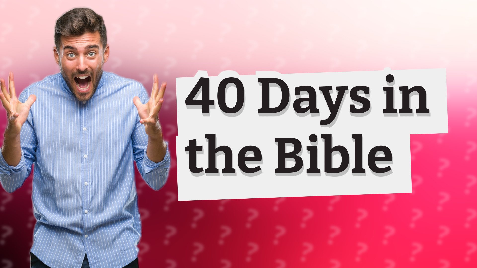 40 Days in the Bible