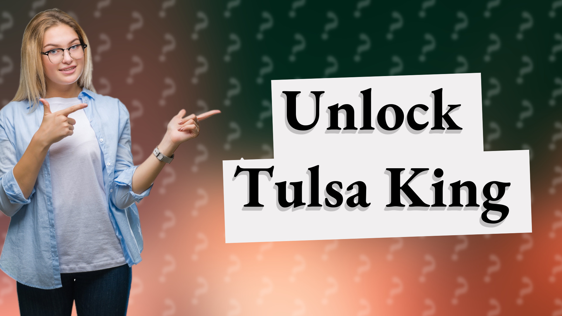 Unlock Tulsa King