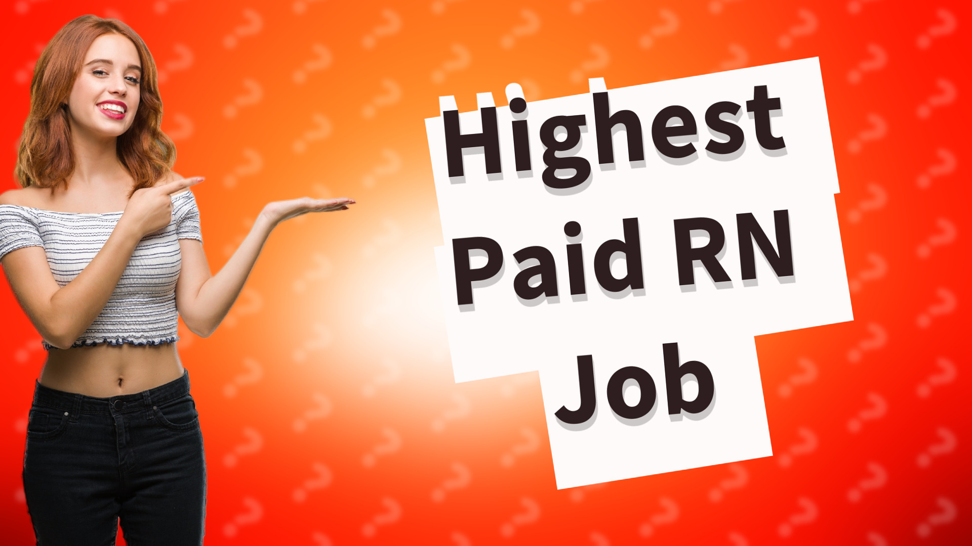 Highest Paid RN Job