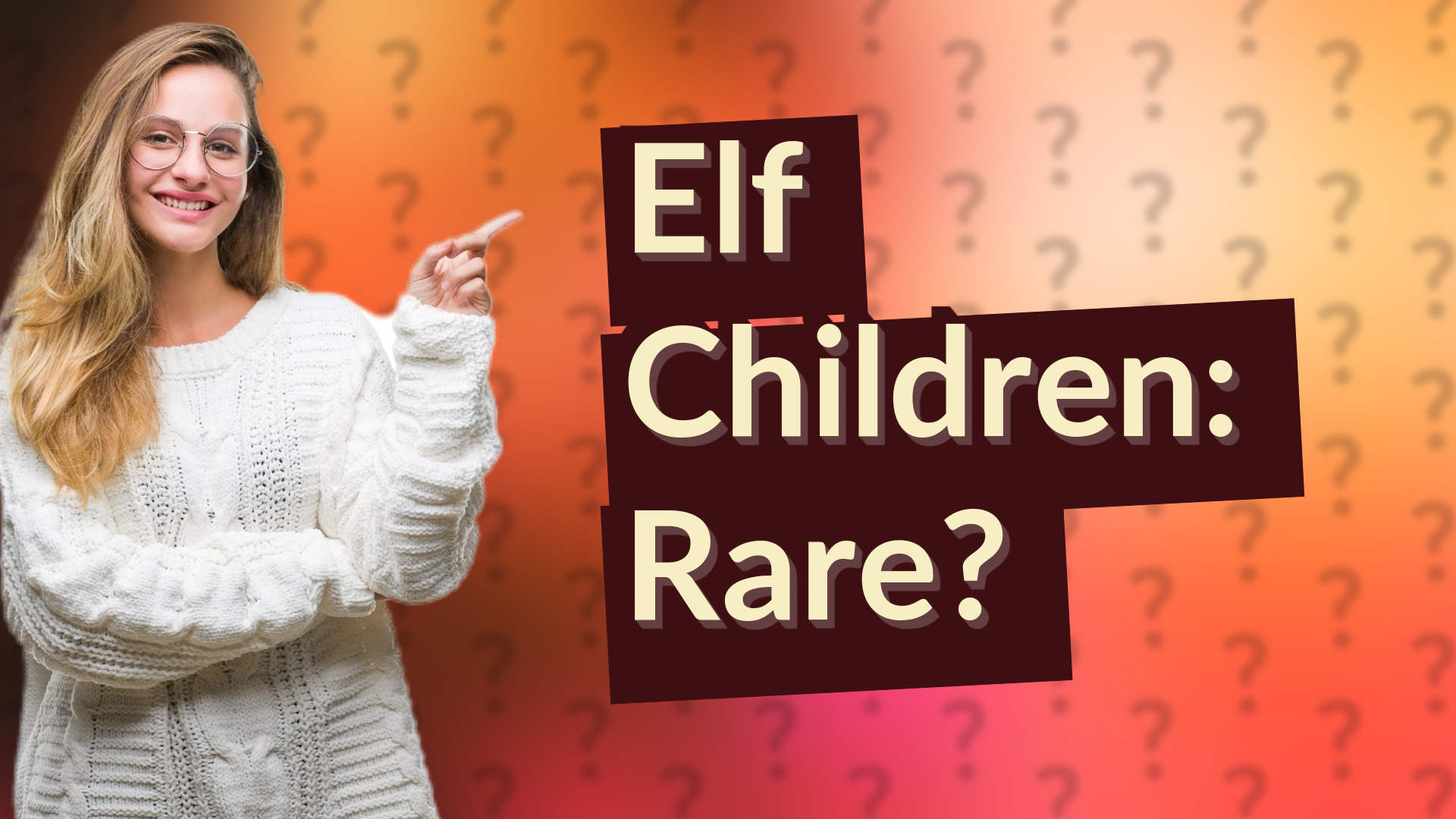 Elf Children: Rare?