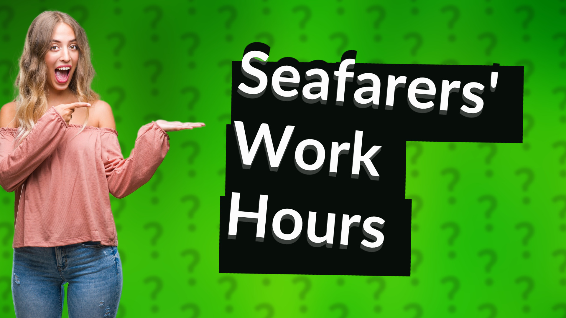 Seafarers' Work Hours