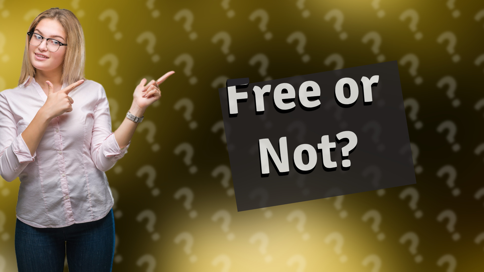 Free or Not?