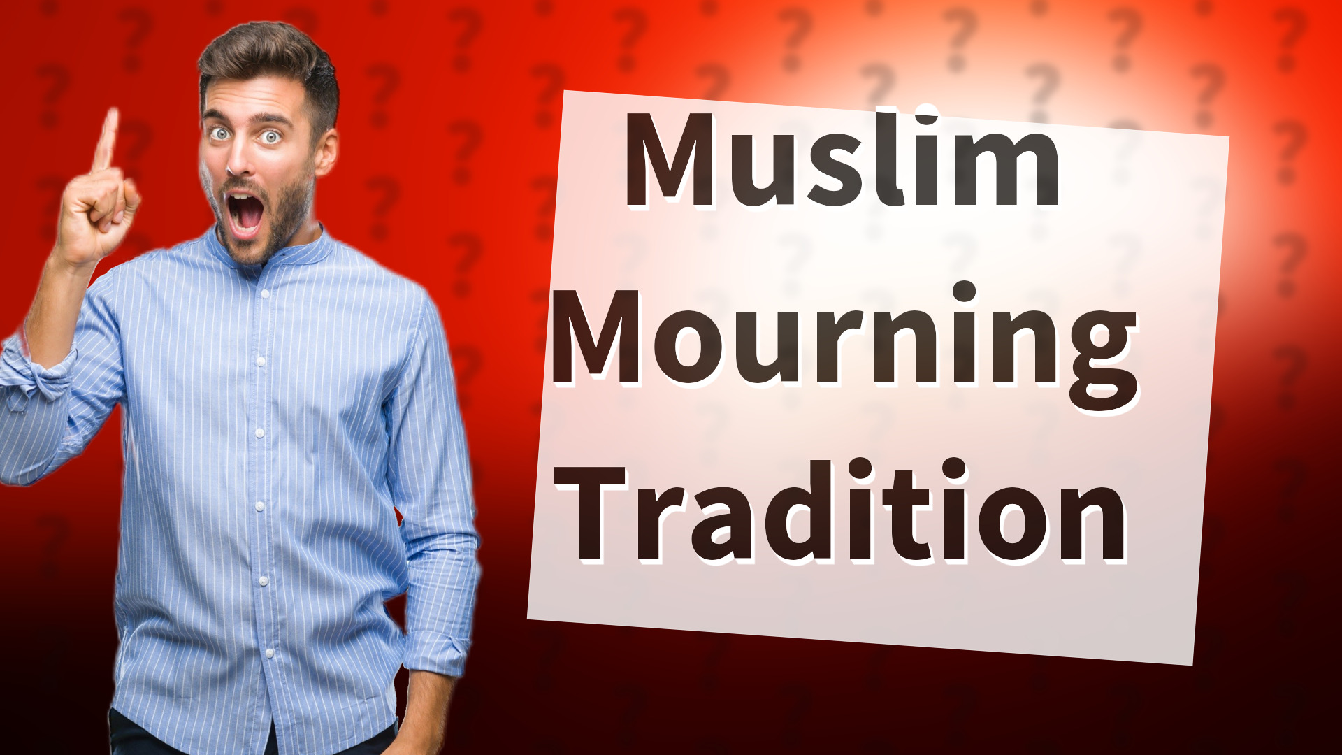 Muslim Mourning Tradition