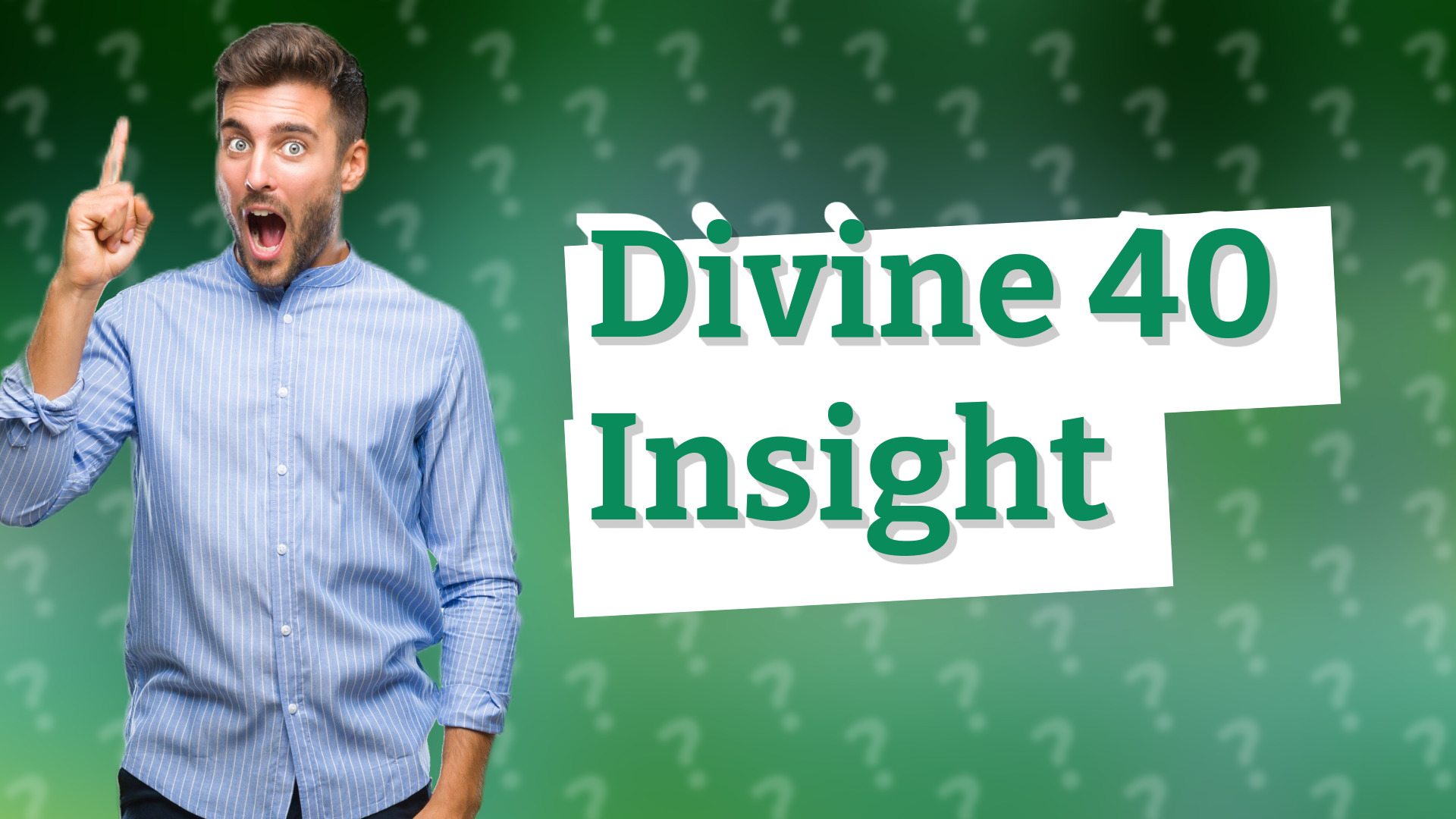 Divine 40 Insight