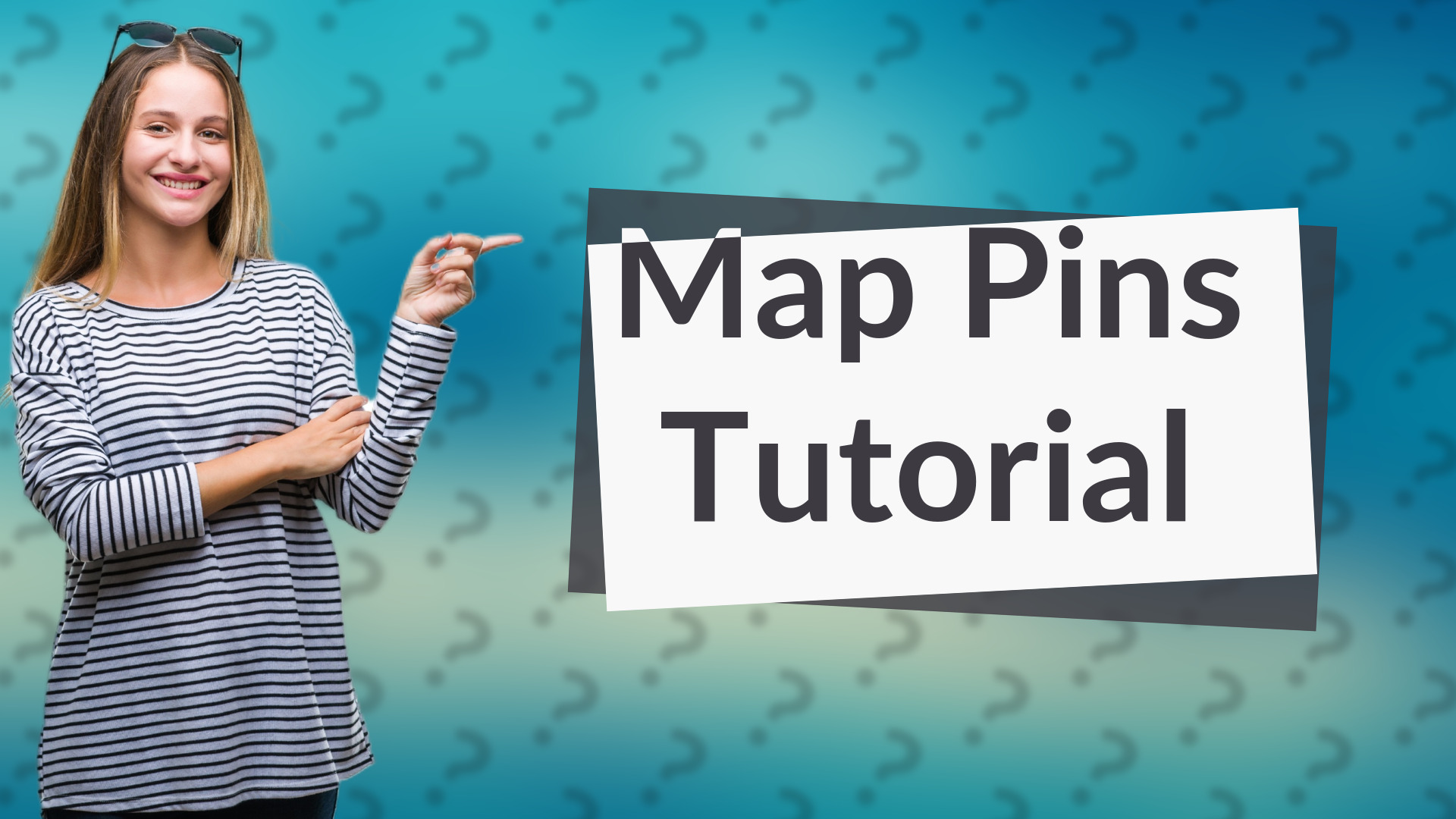 Map Pins Tutorial