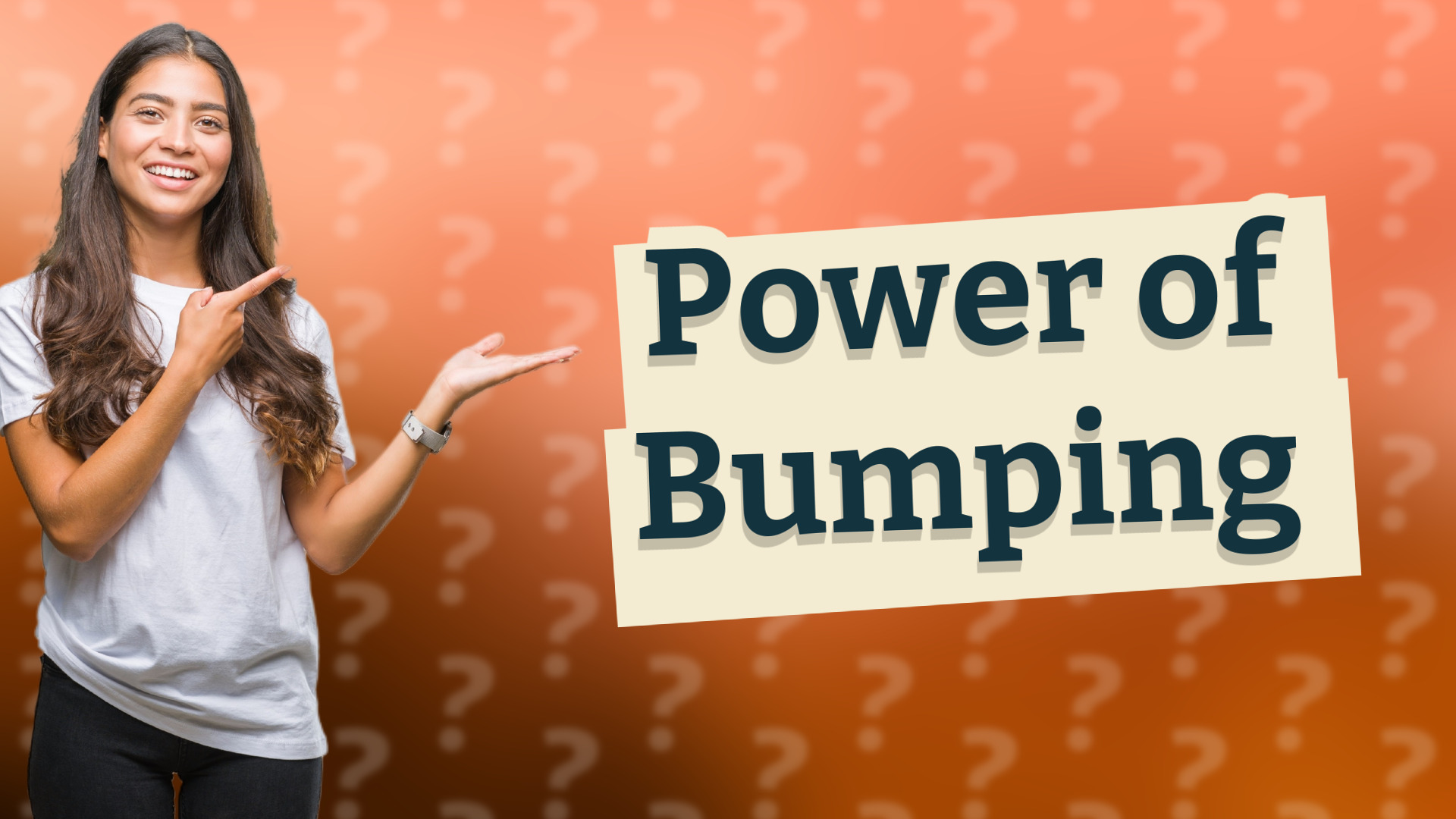 Power of Bumping