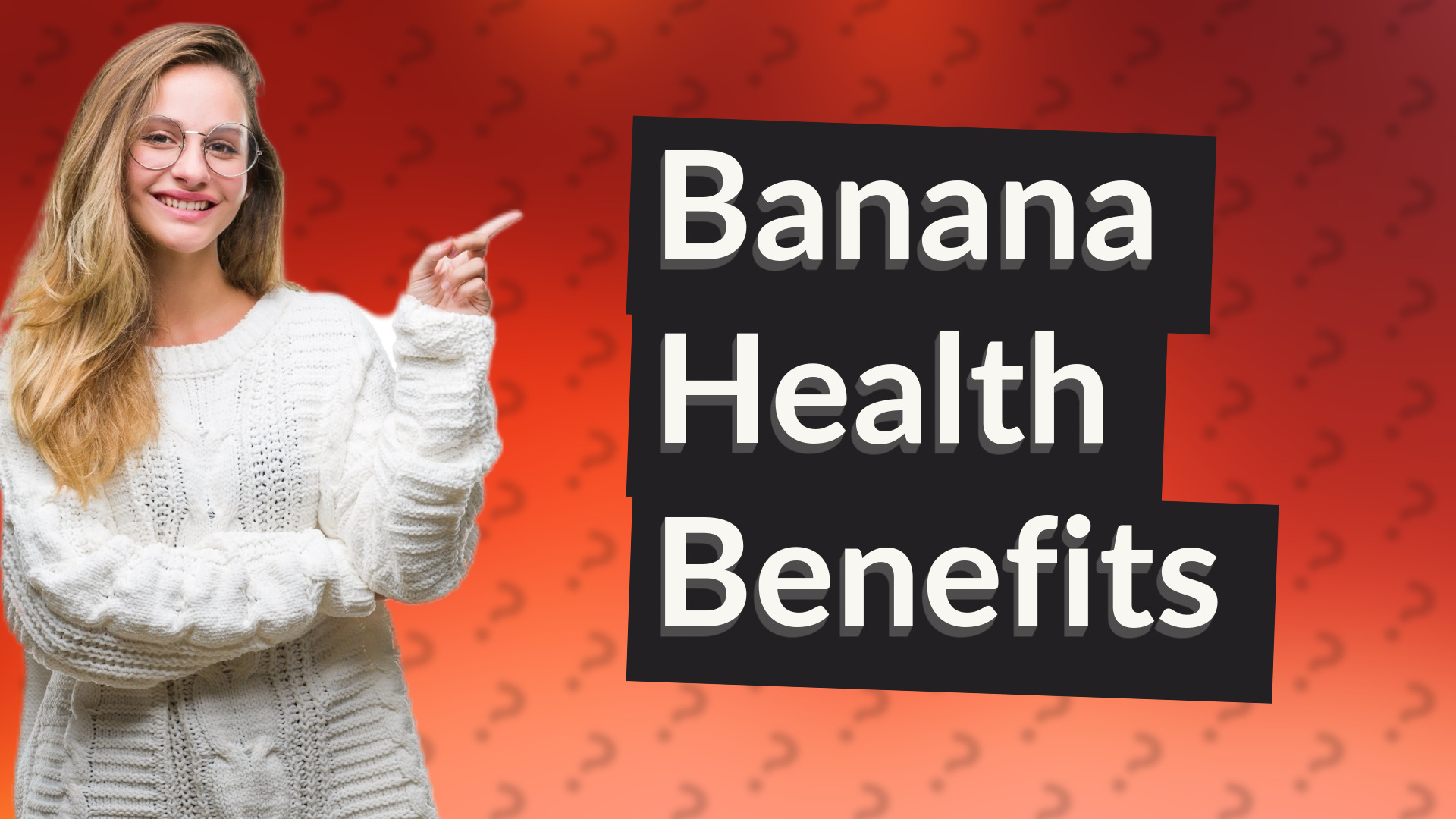 Banana Health Benefits