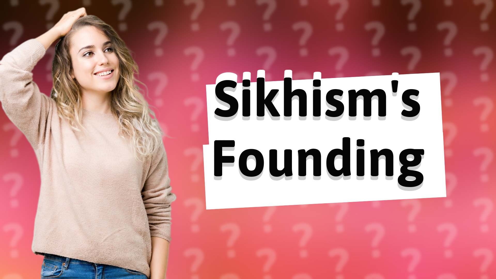 Sikhism's Founding