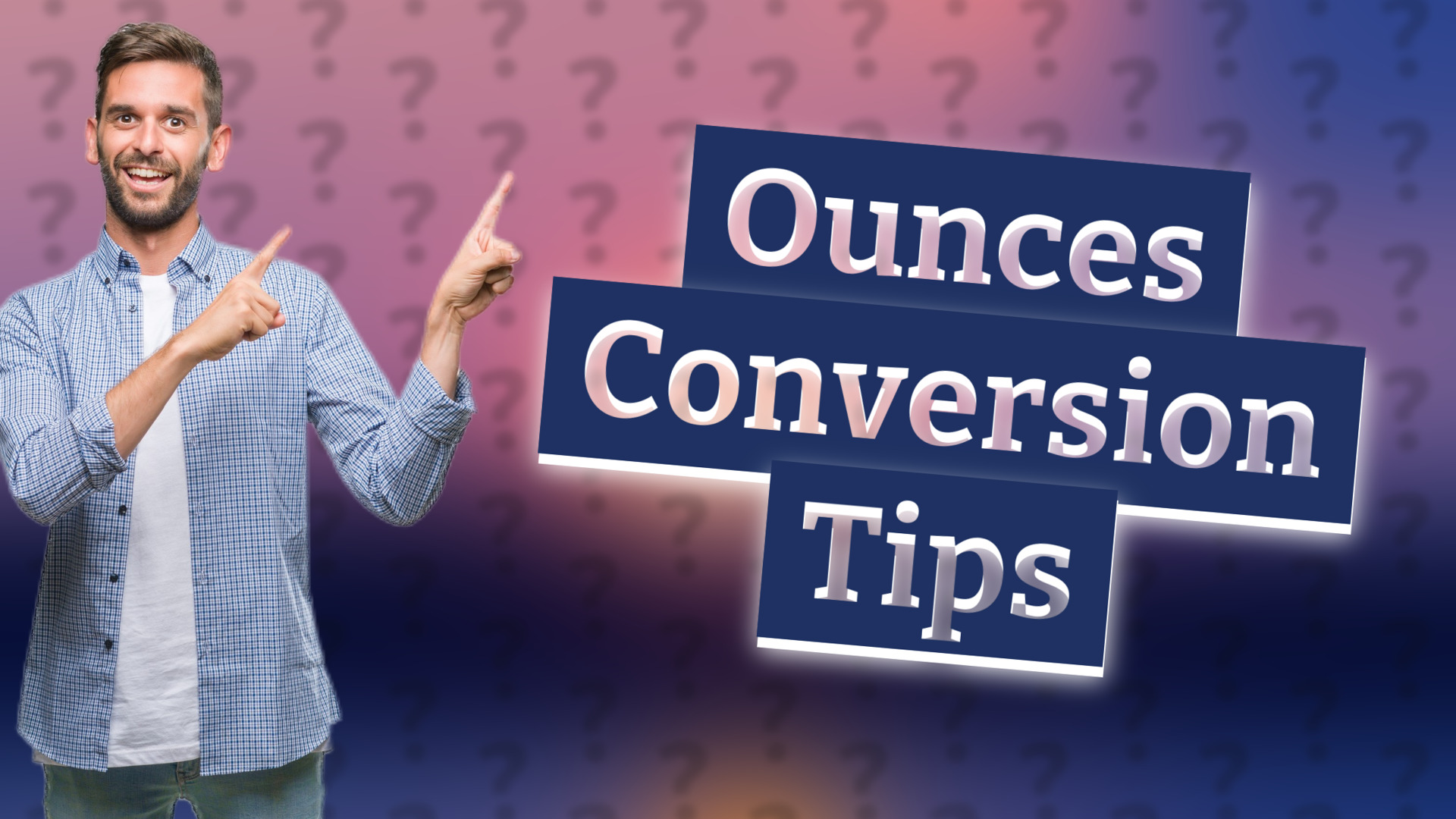 Ounces Conversion Tips