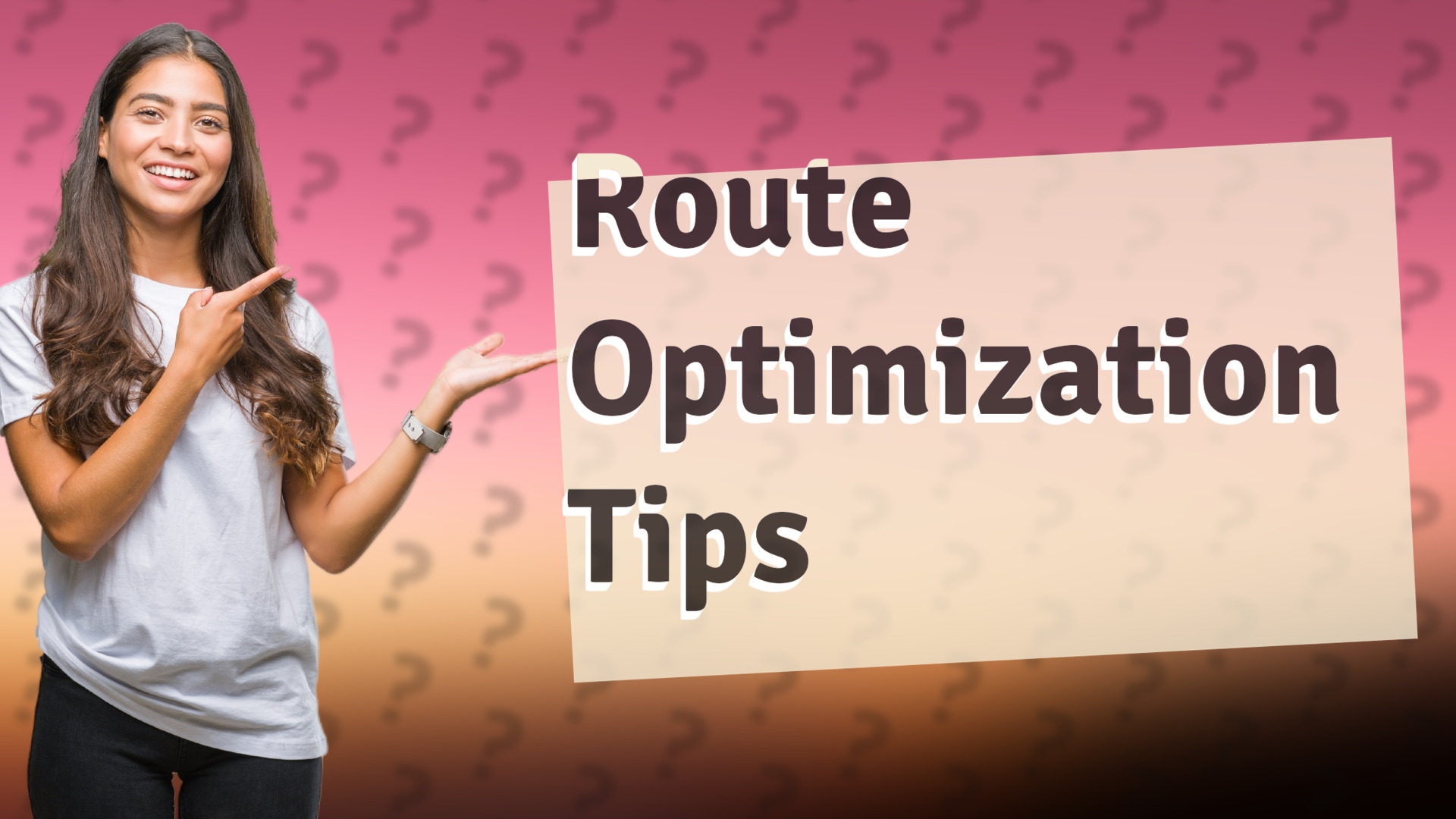 Route Optimization Tips