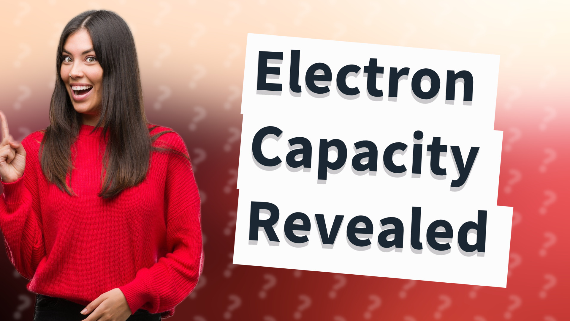 Electron Capacity Revealed