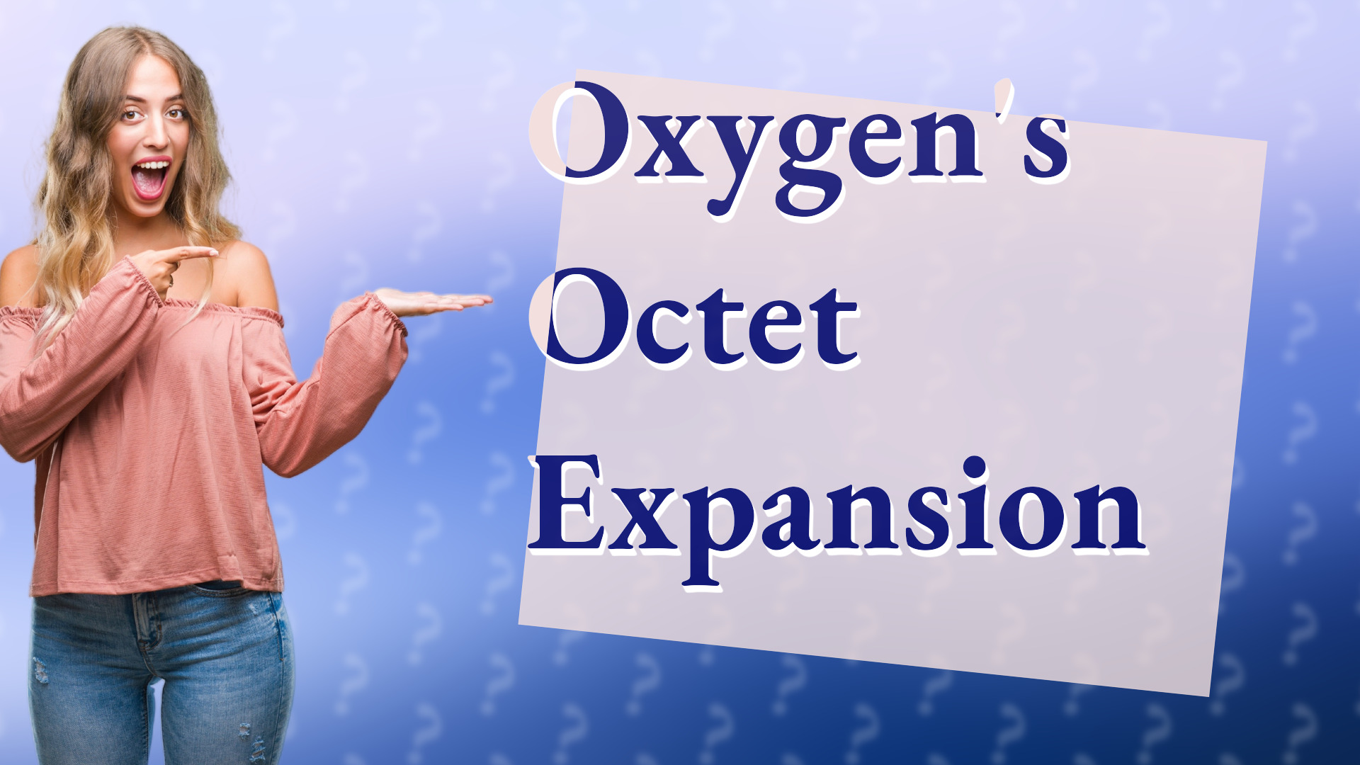 Oxygen's Octet Expansion