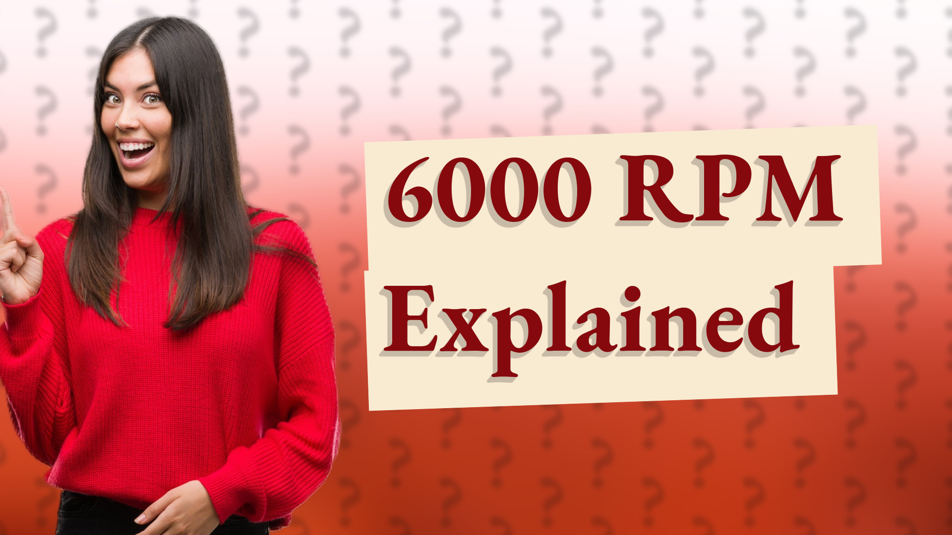 6000 RPM Explained