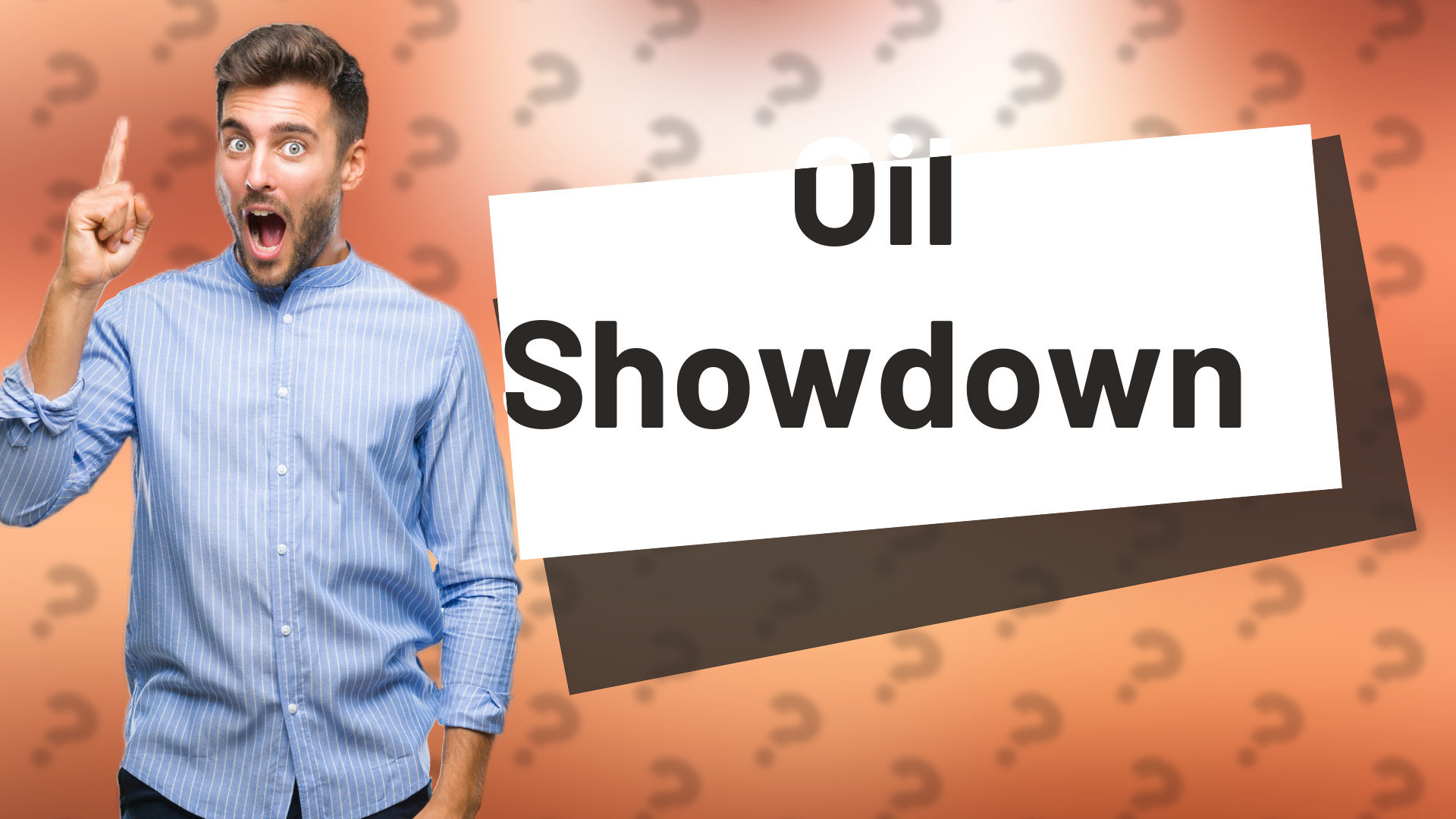 Oil Showdown