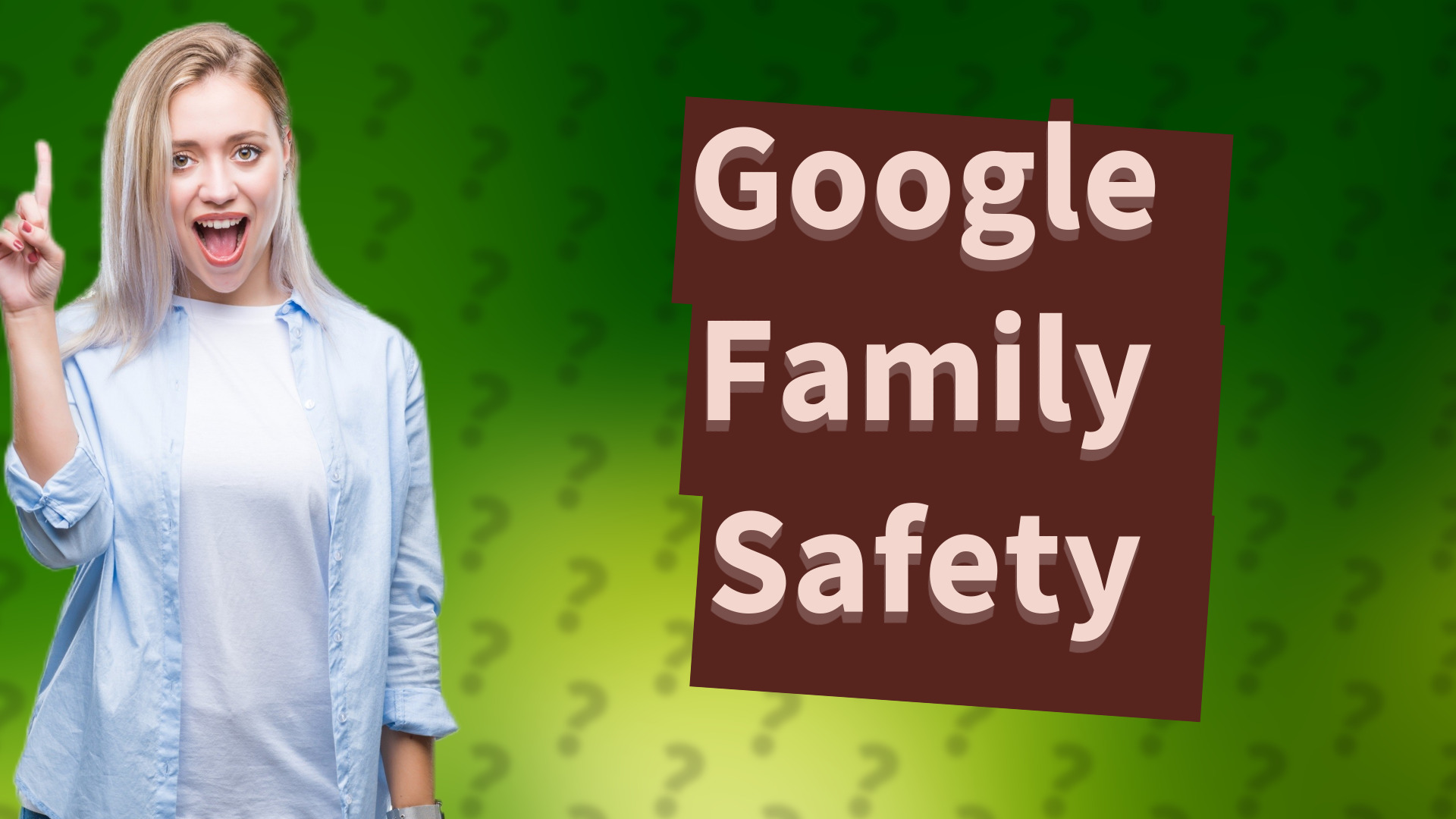 Google Family Safety