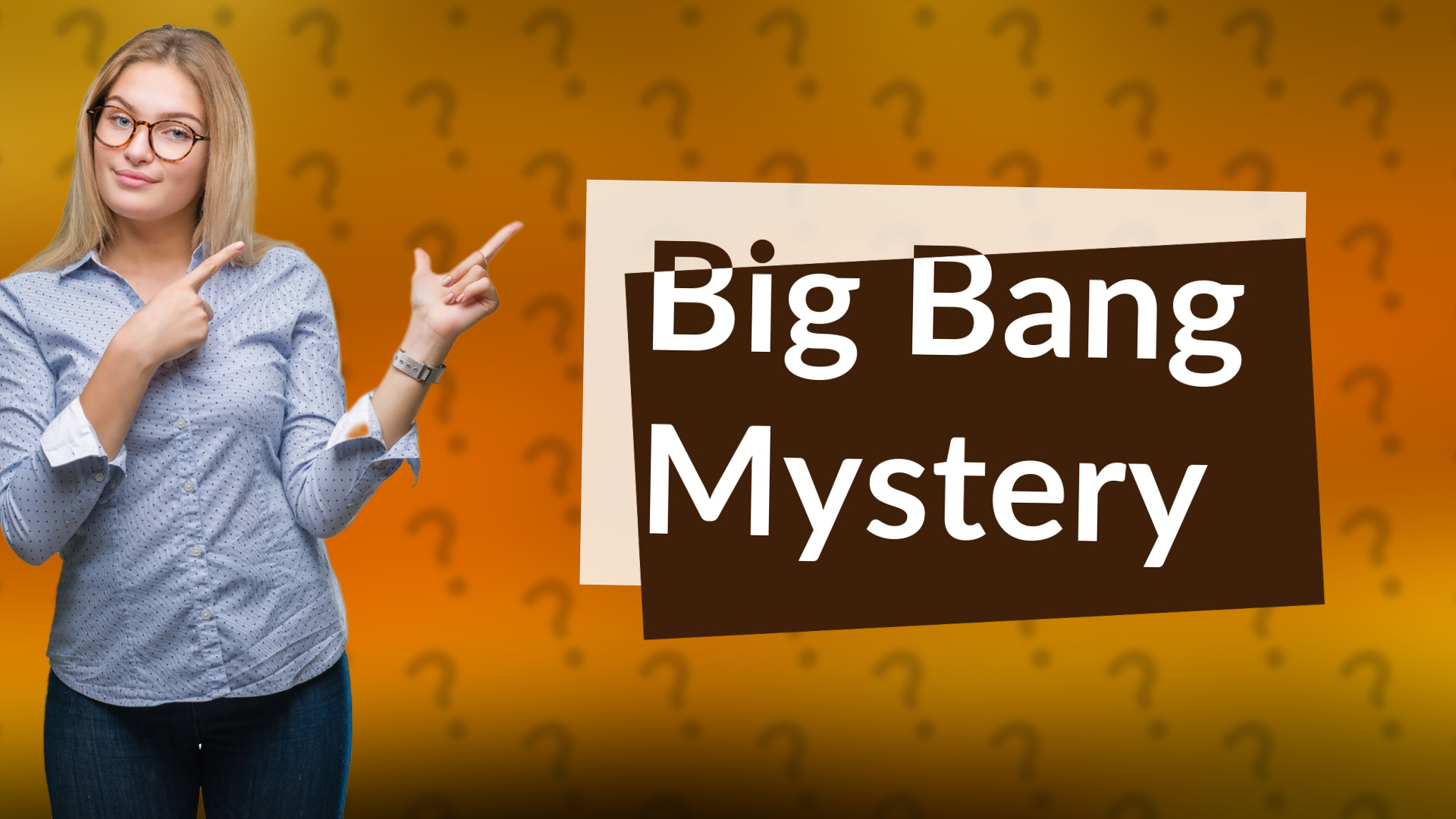 Big Bang Mystery