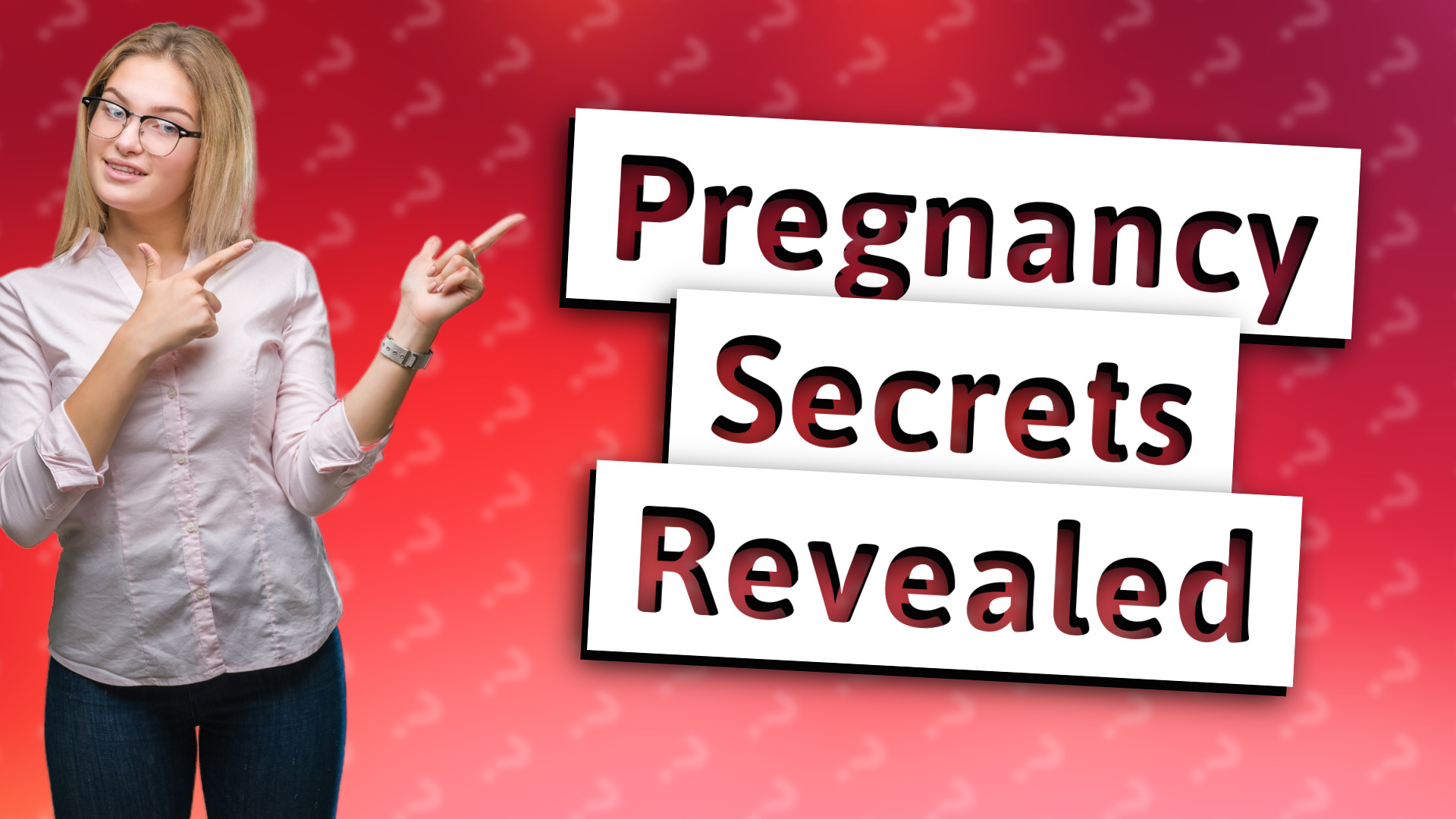 Pregnancy Secrets Revealed