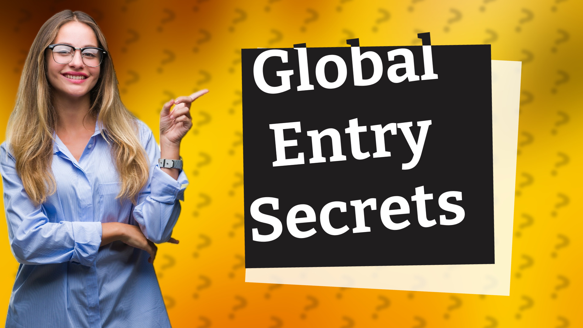 Global Entry Secrets