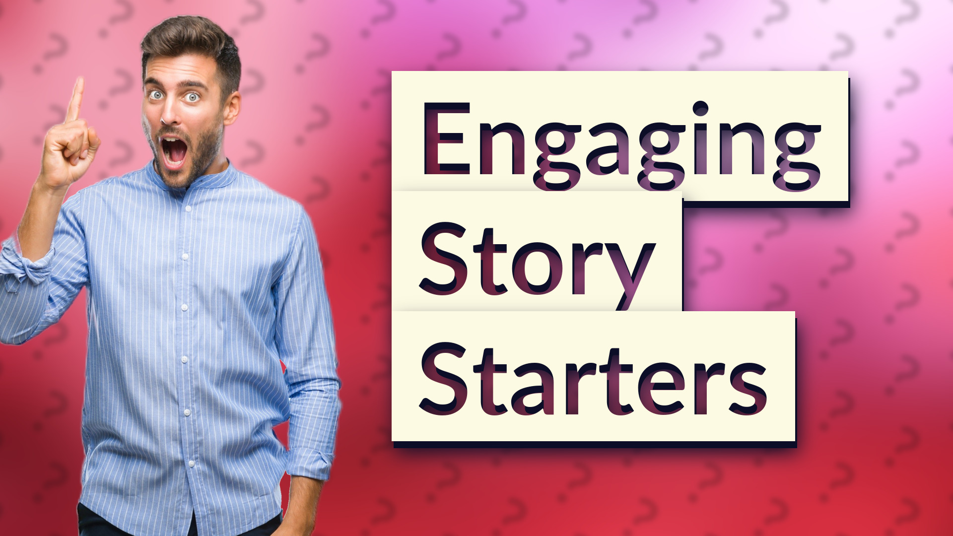 Engaging Story Starters