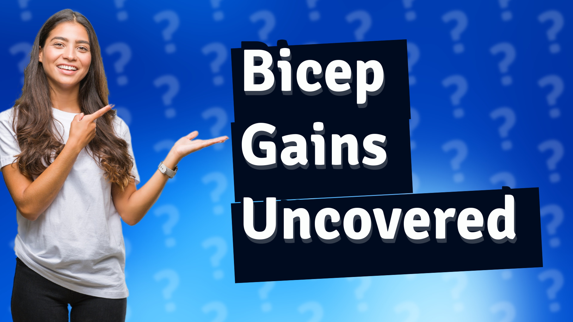 Bicep Gains Uncovered