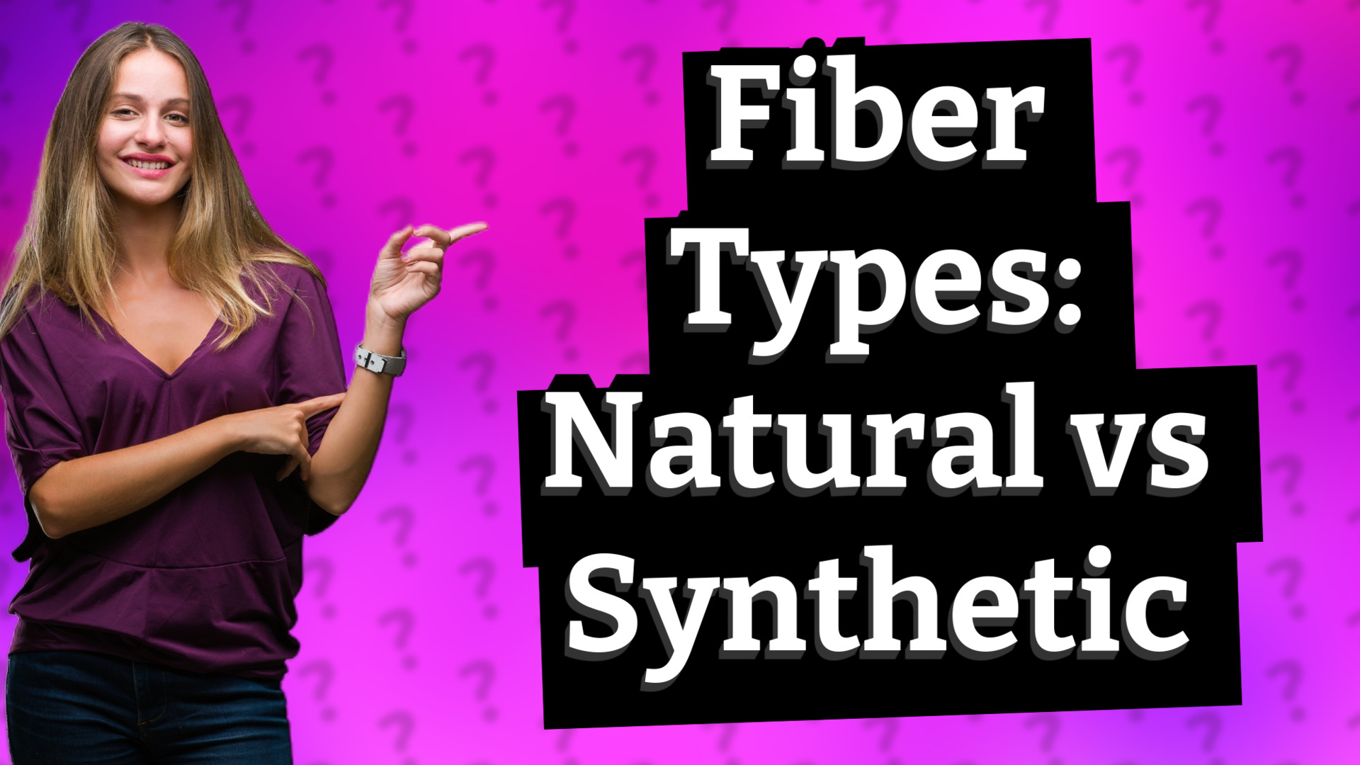 Fiber Types: Natural vs Synthetic