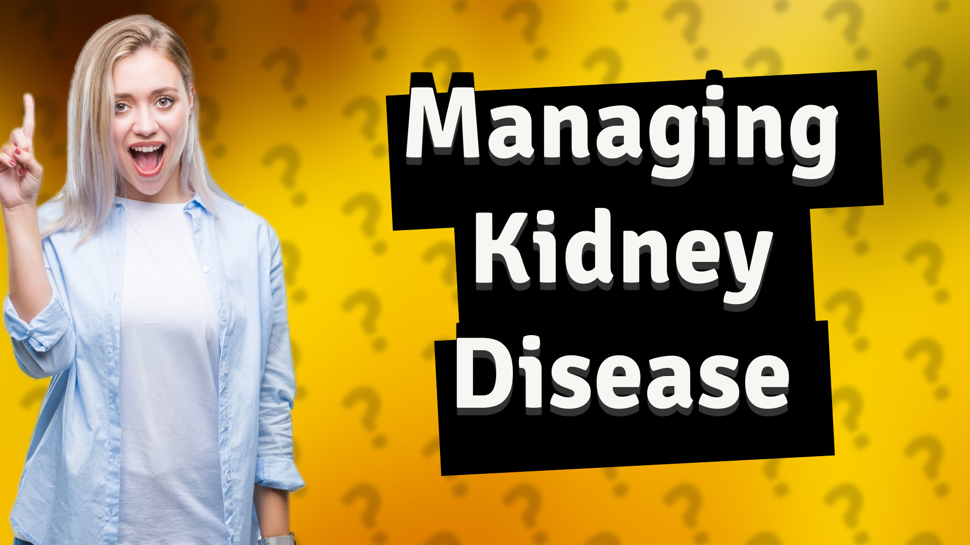 Managing Kidney Disease