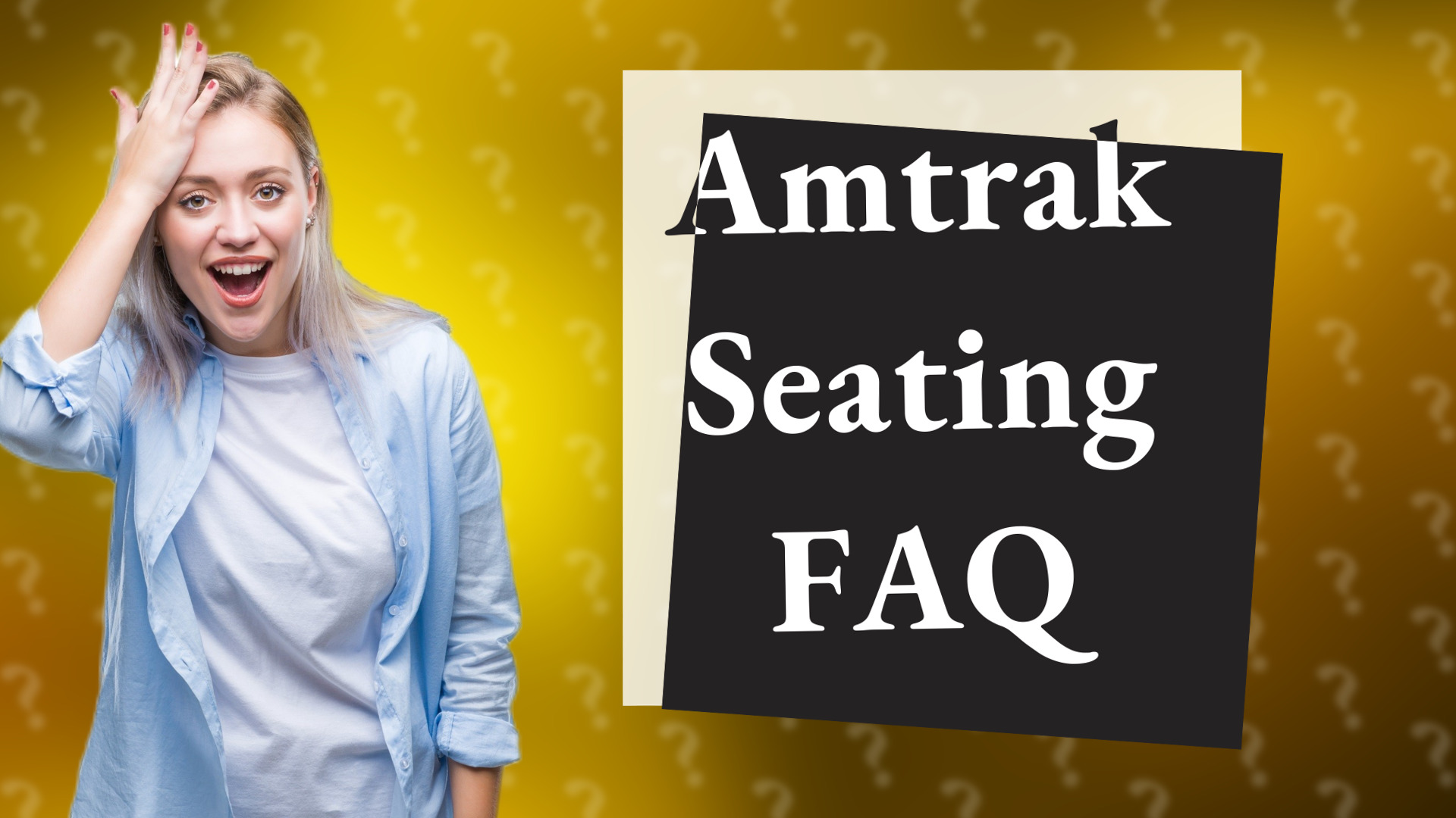 Amtrak Seating FAQ