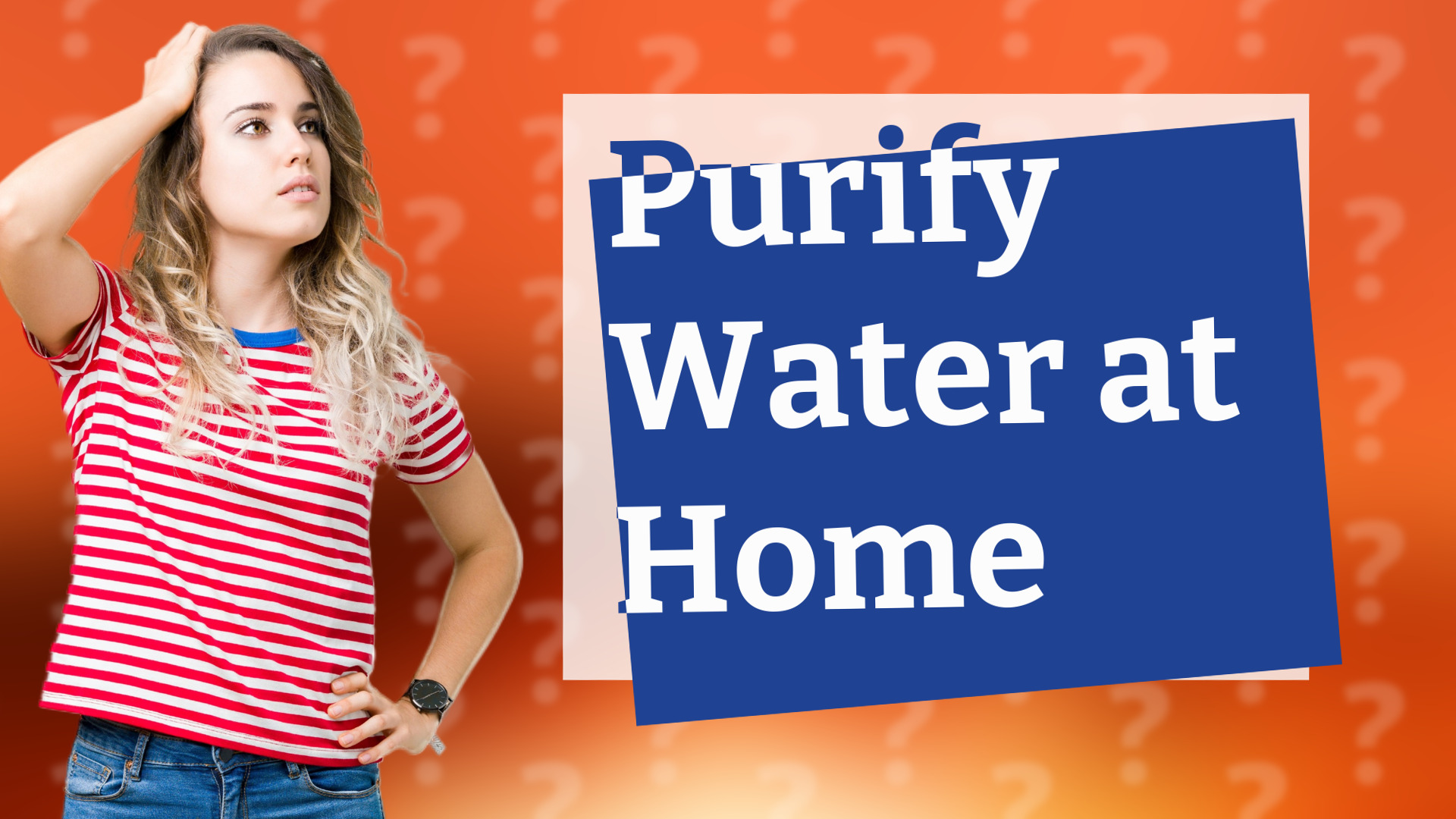 Purify Water at Home