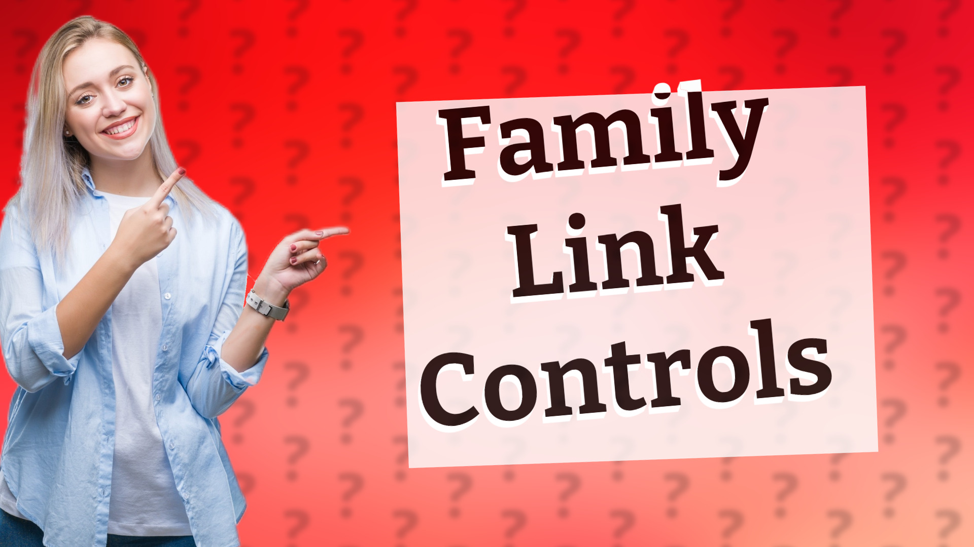 Family Link Controls