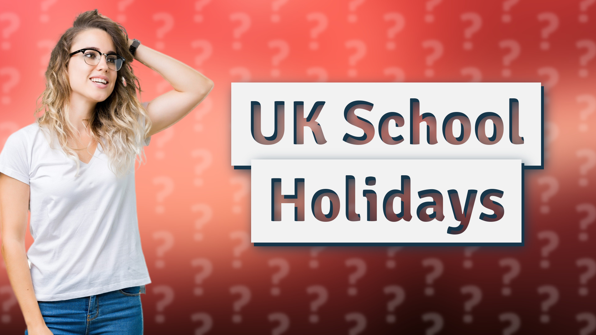 UK School Holidays