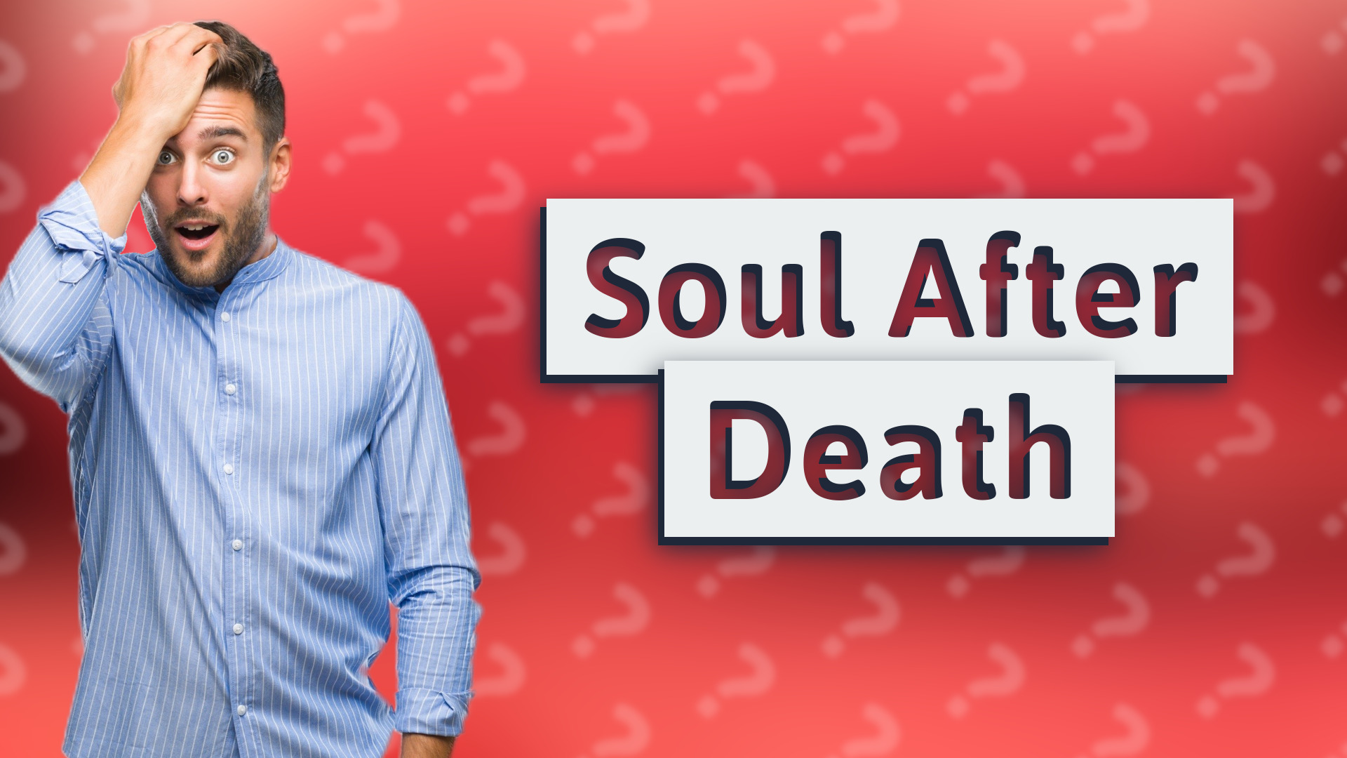 Soul After Death