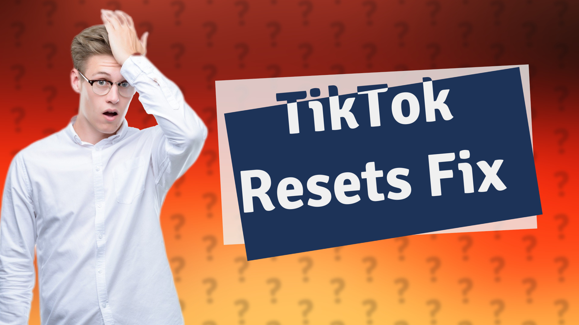 TikTok Resets Fix