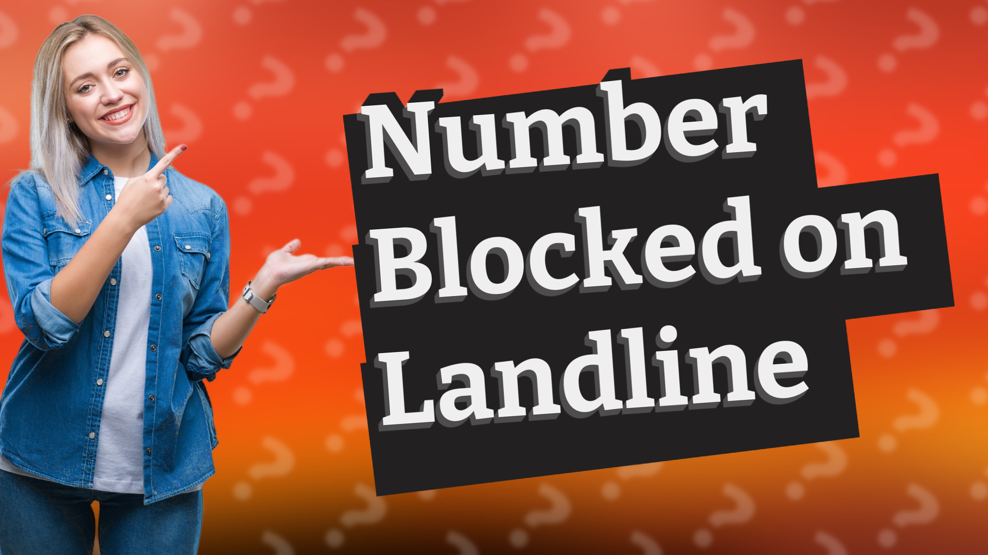 Number Blocked on Landline