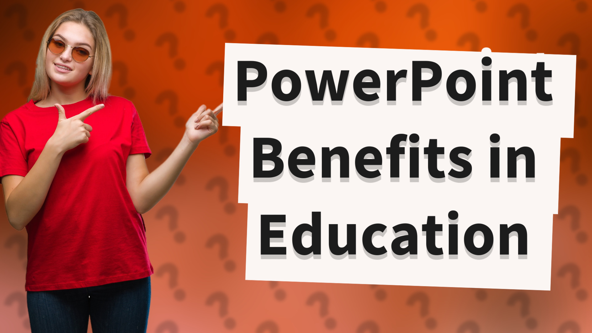 PowerPoint Benefits in Education