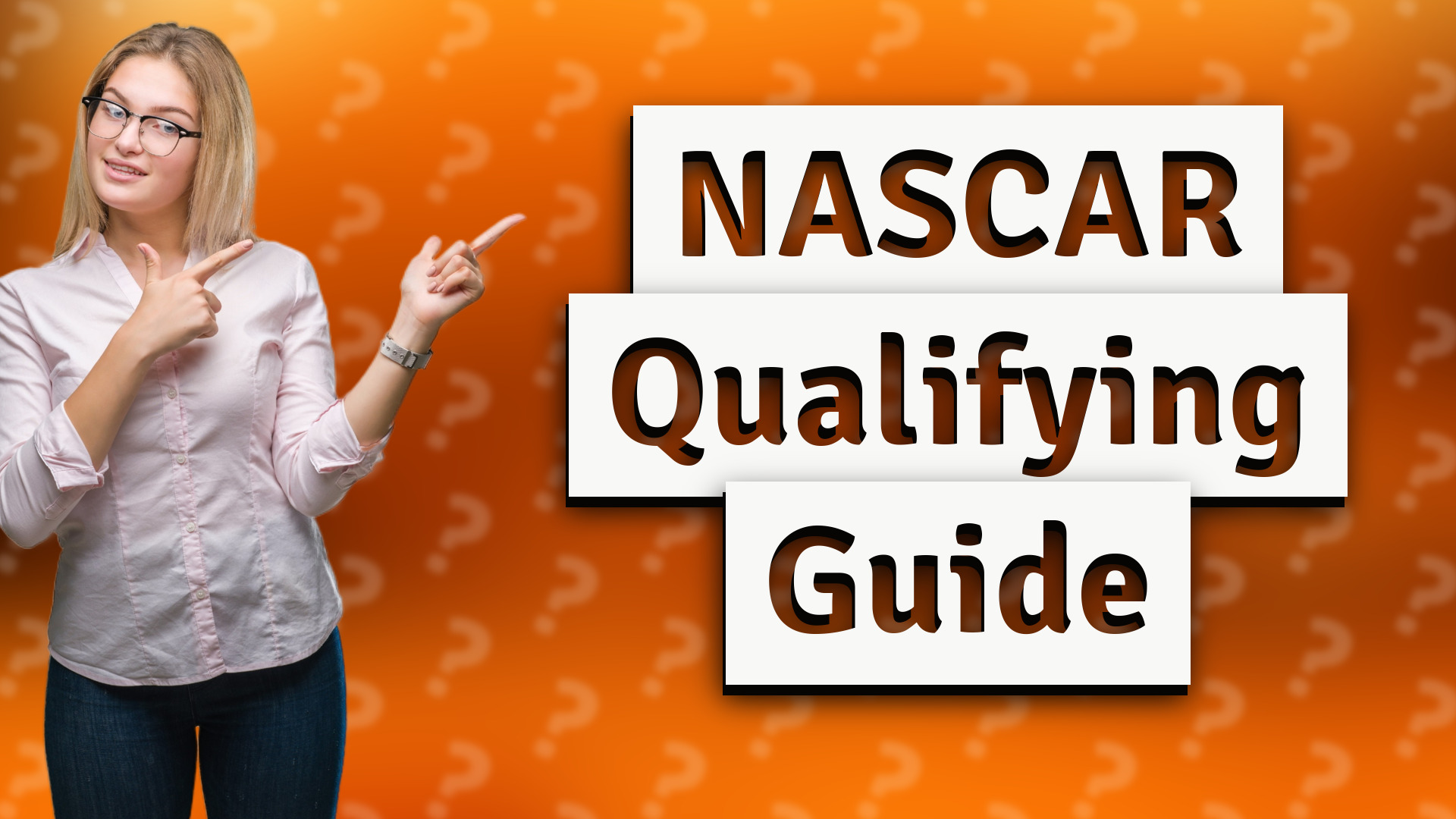 NASCAR Qualifying Guide