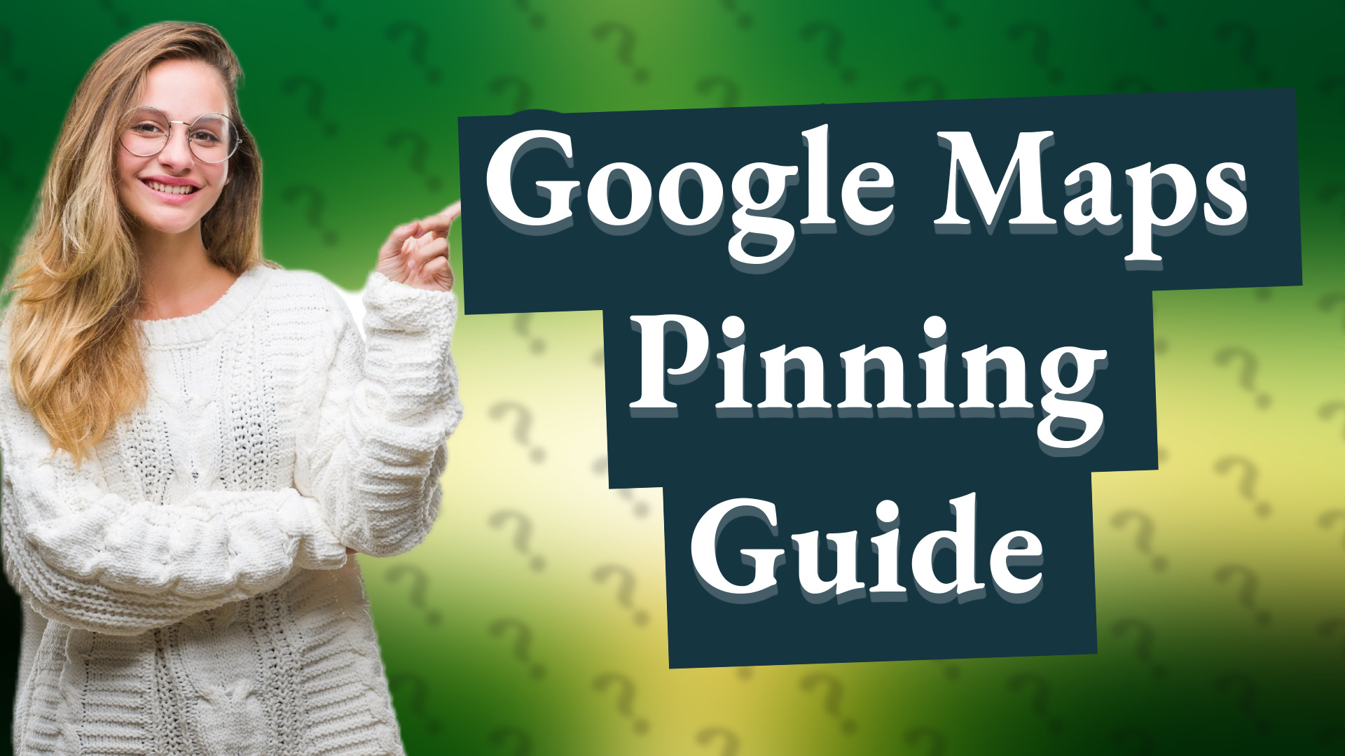 Google Maps Pinning Guide