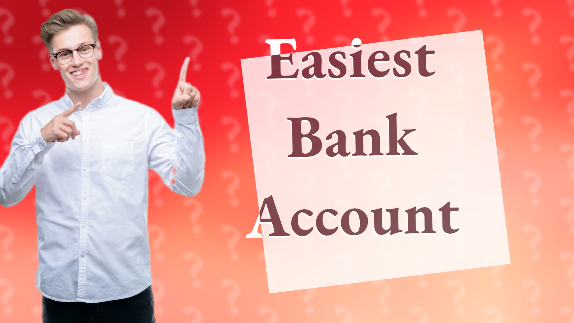 Easiest Bank Account