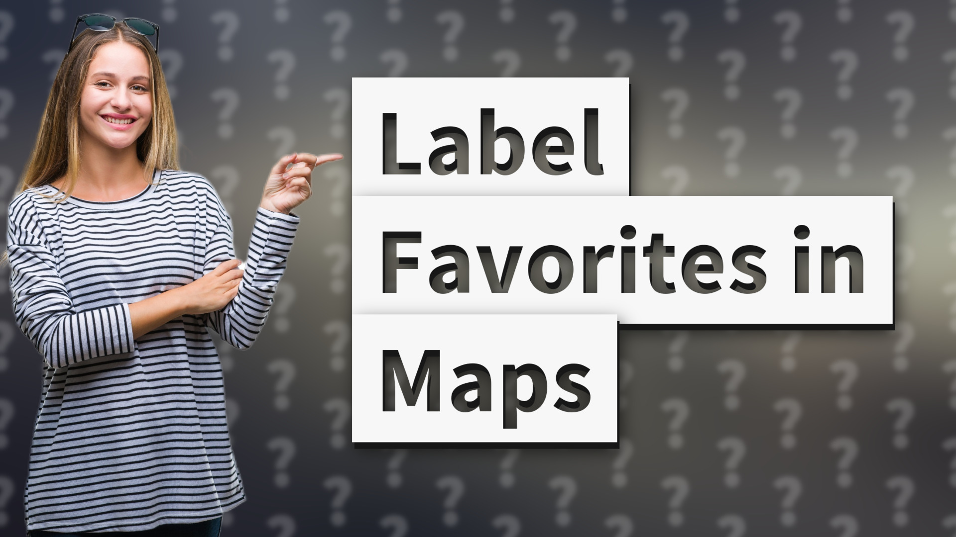 Label Favorites in Maps