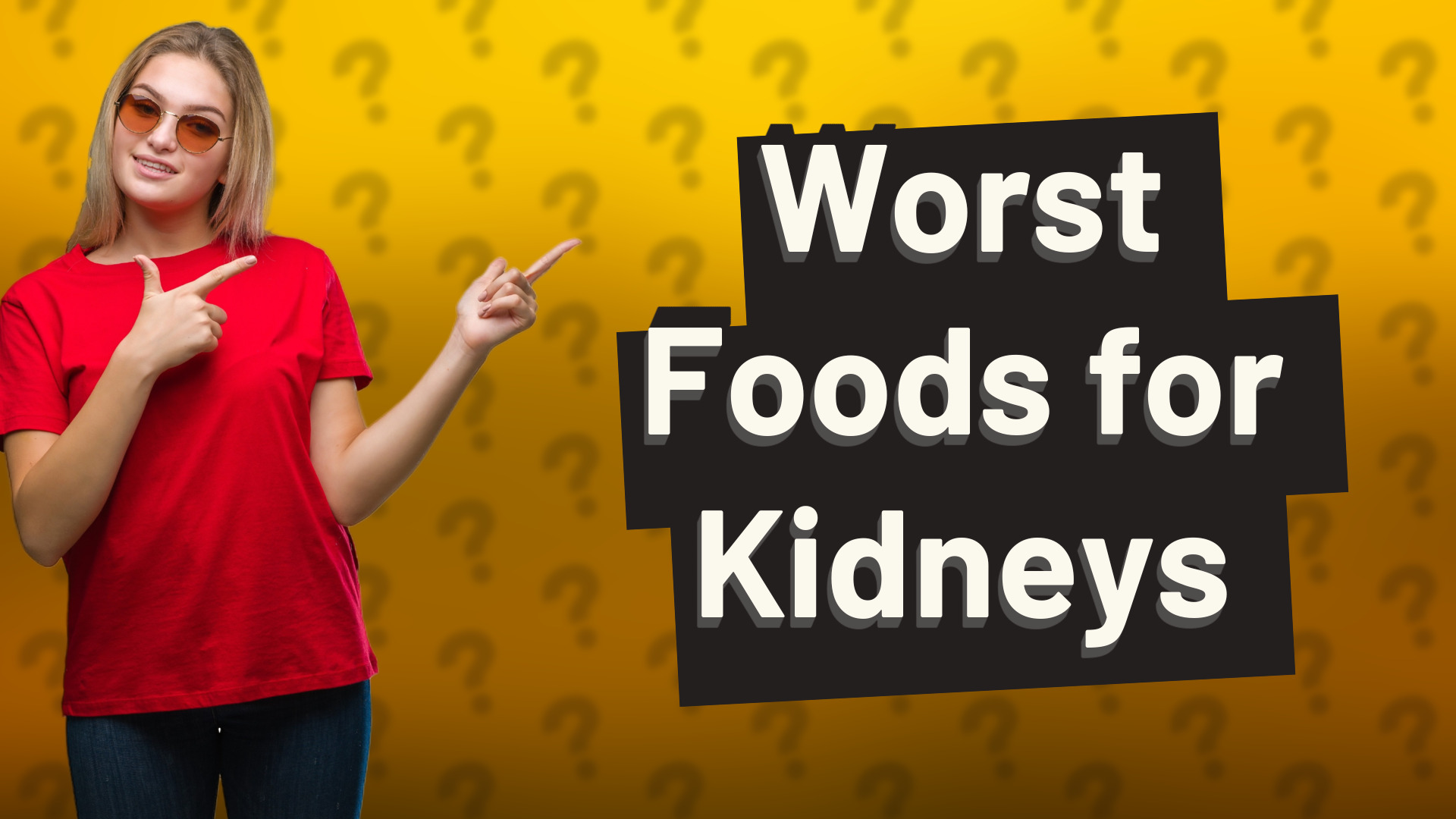 Worst Foods for Kidneys